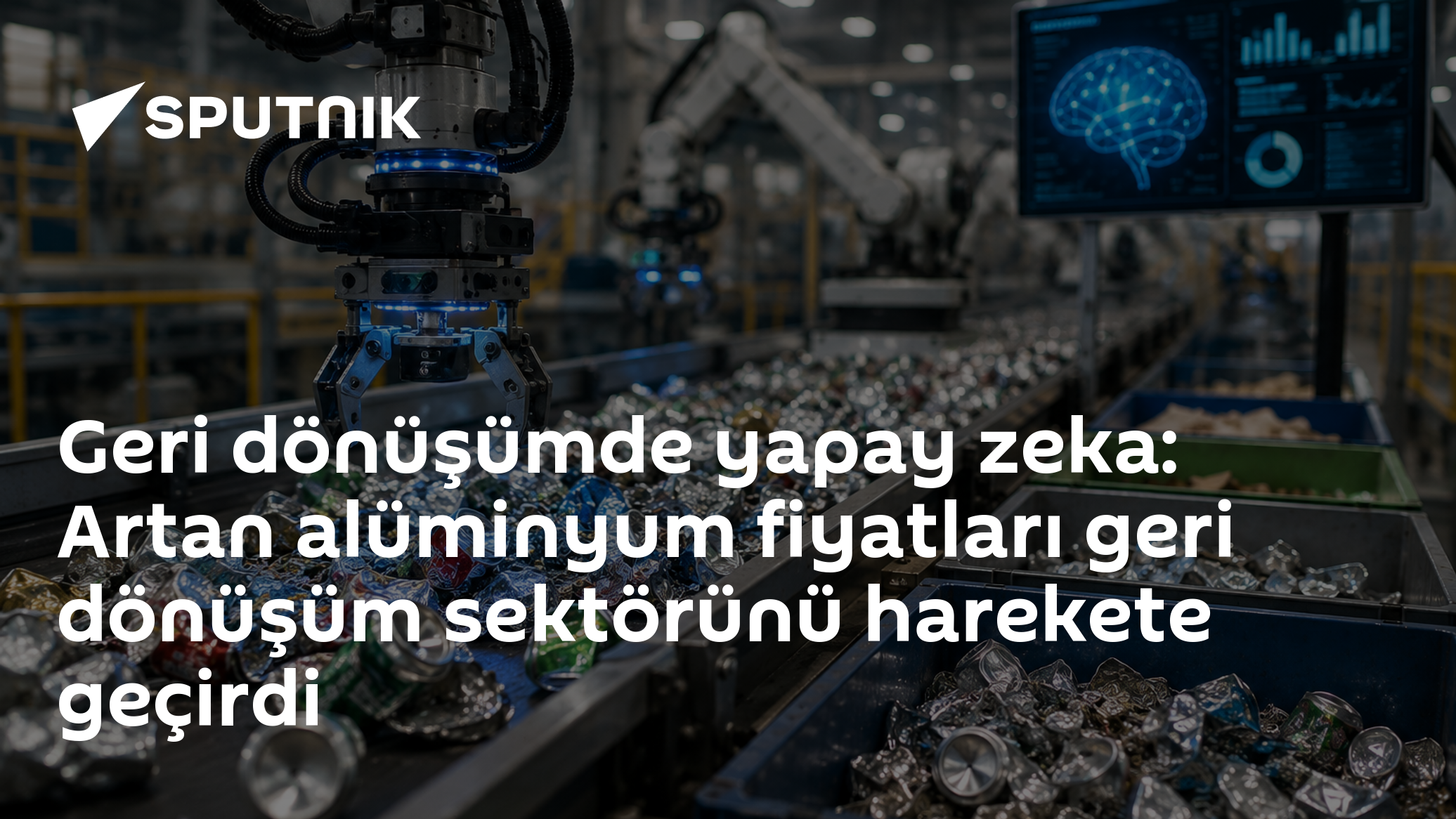 Geri dönüşümde yapay zeka: Artan alüminyum fiyatları geri dönüşüm sektörünü harekete geçirdi