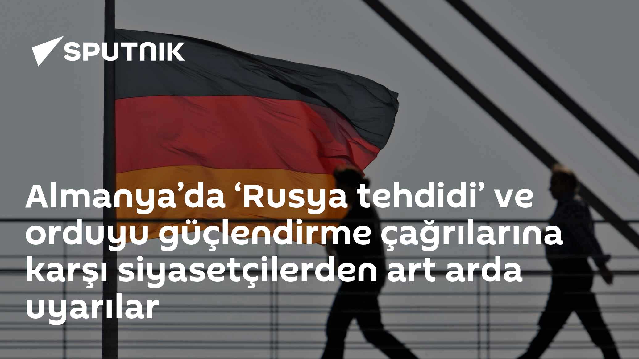 Almanya’da ‘Rusya tehdidi’ ve orduyu güçlendirme çağrılarına karşı siyasetçilerden art arda uyarılar