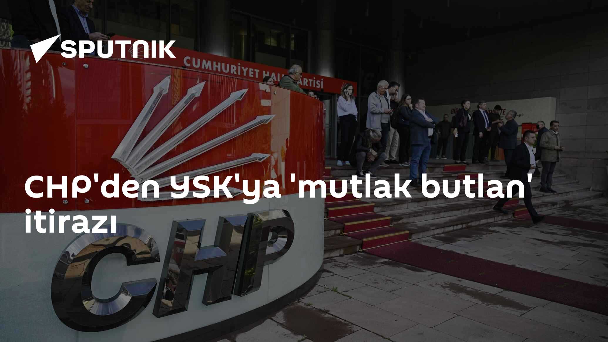 CHP'den YSK'ya 'mutlak butlan' itirazı