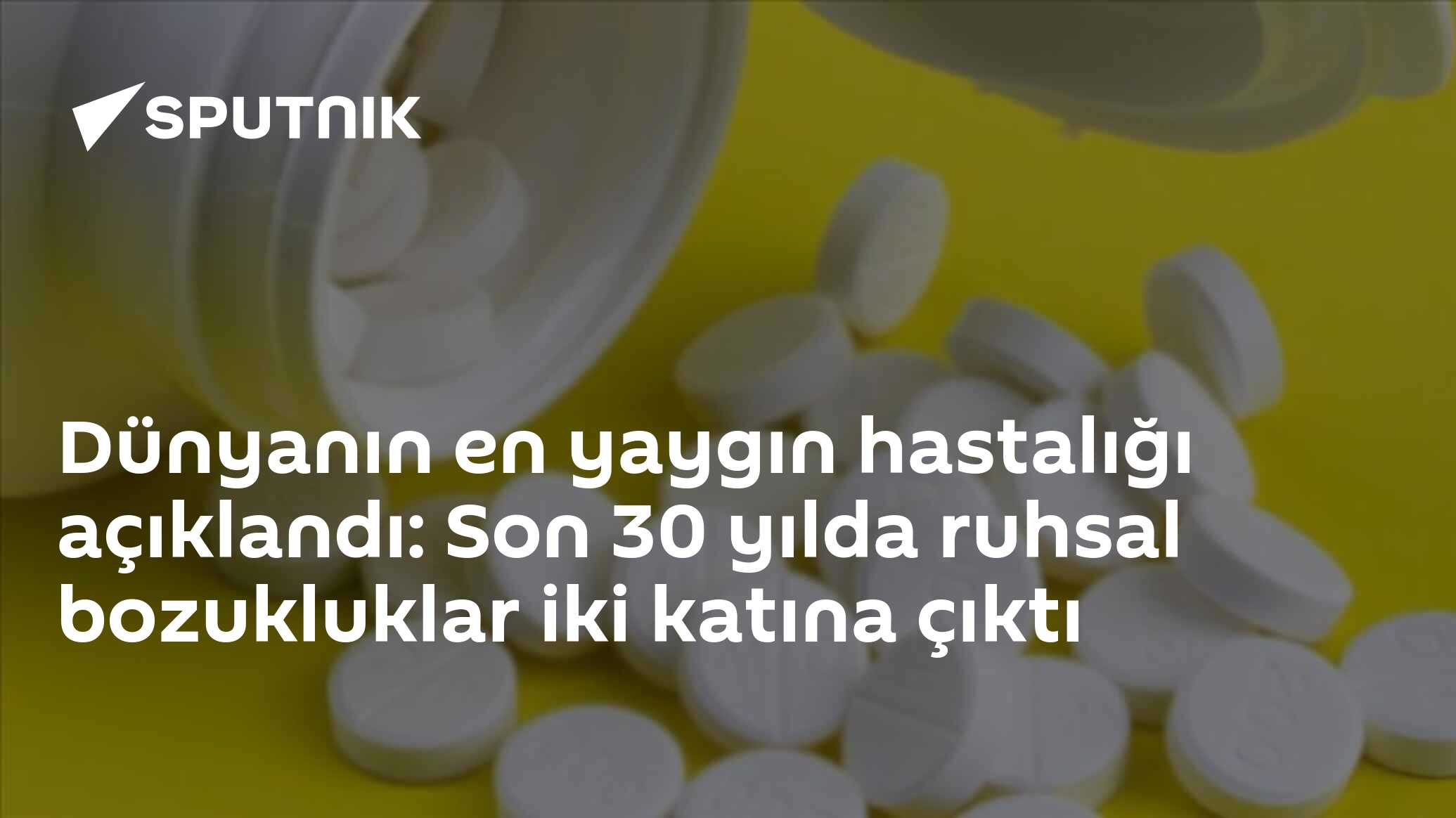 Dünyanın en yaygın hastalığı açıklandı: Son 30 yılda ruhsal bozukluklar iki katına çıktı