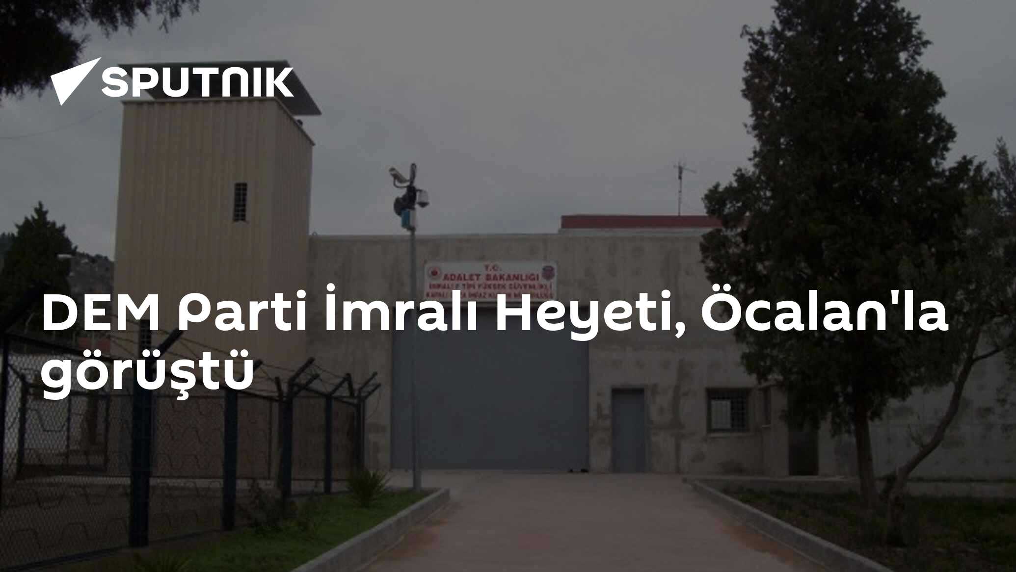 DEM Parti İmralı Heyeti, Öcalan'la görüştü