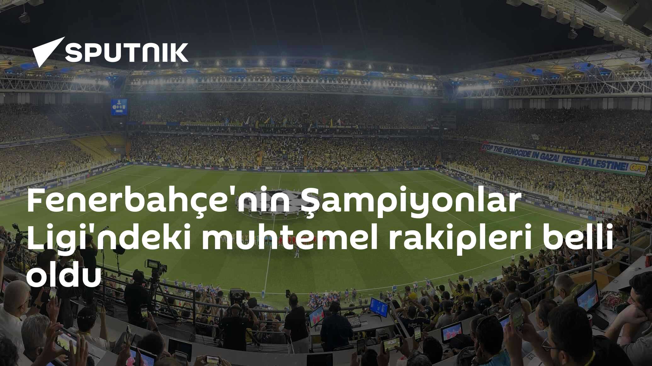 Fenerbahçe'nin Şampiyonlar Ligi'ndeki muhtemel rakipleri belli oldu