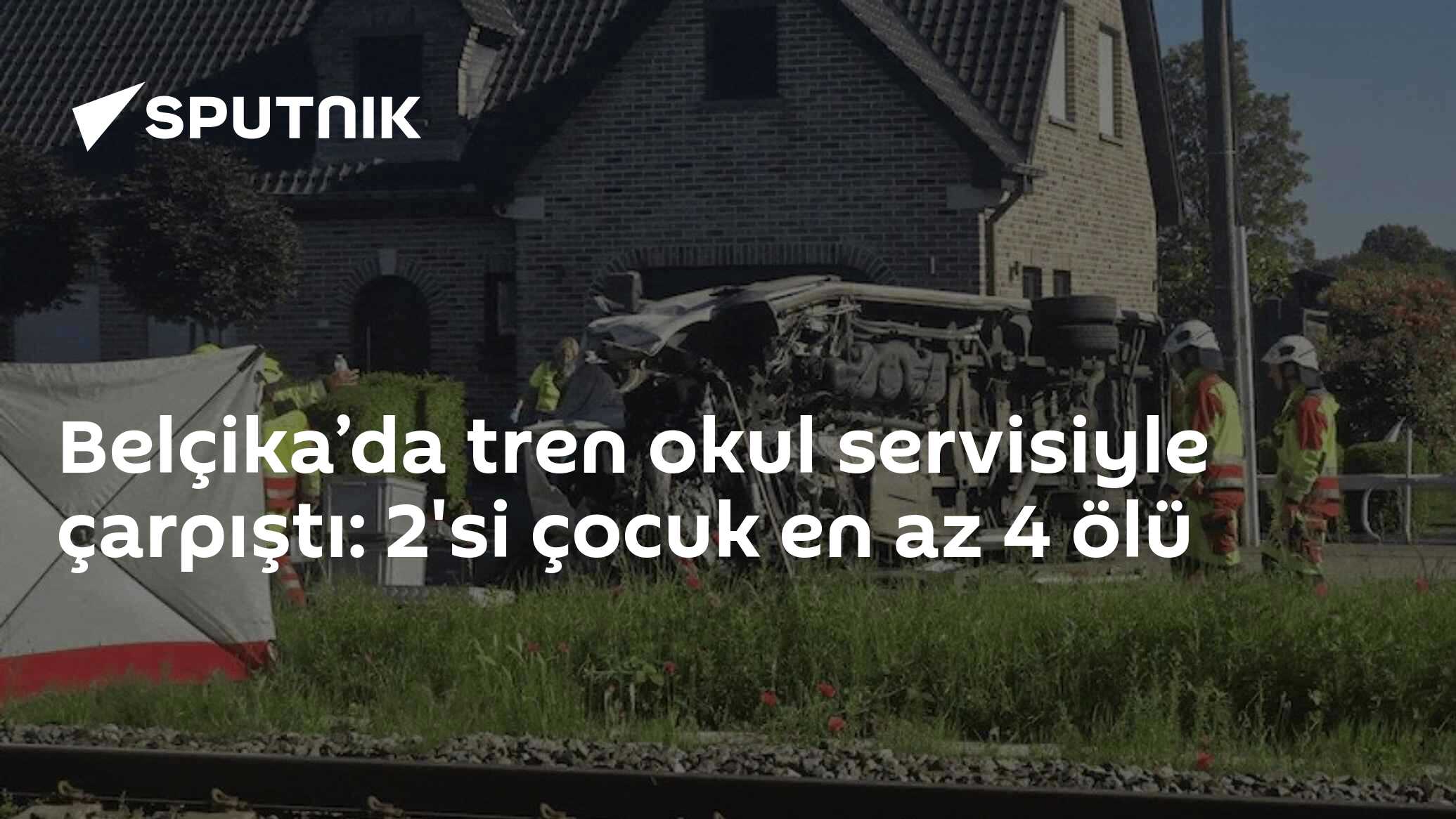 Belçika’da tren okul servisiyle çarpıştı: Çok sayıda ölü var