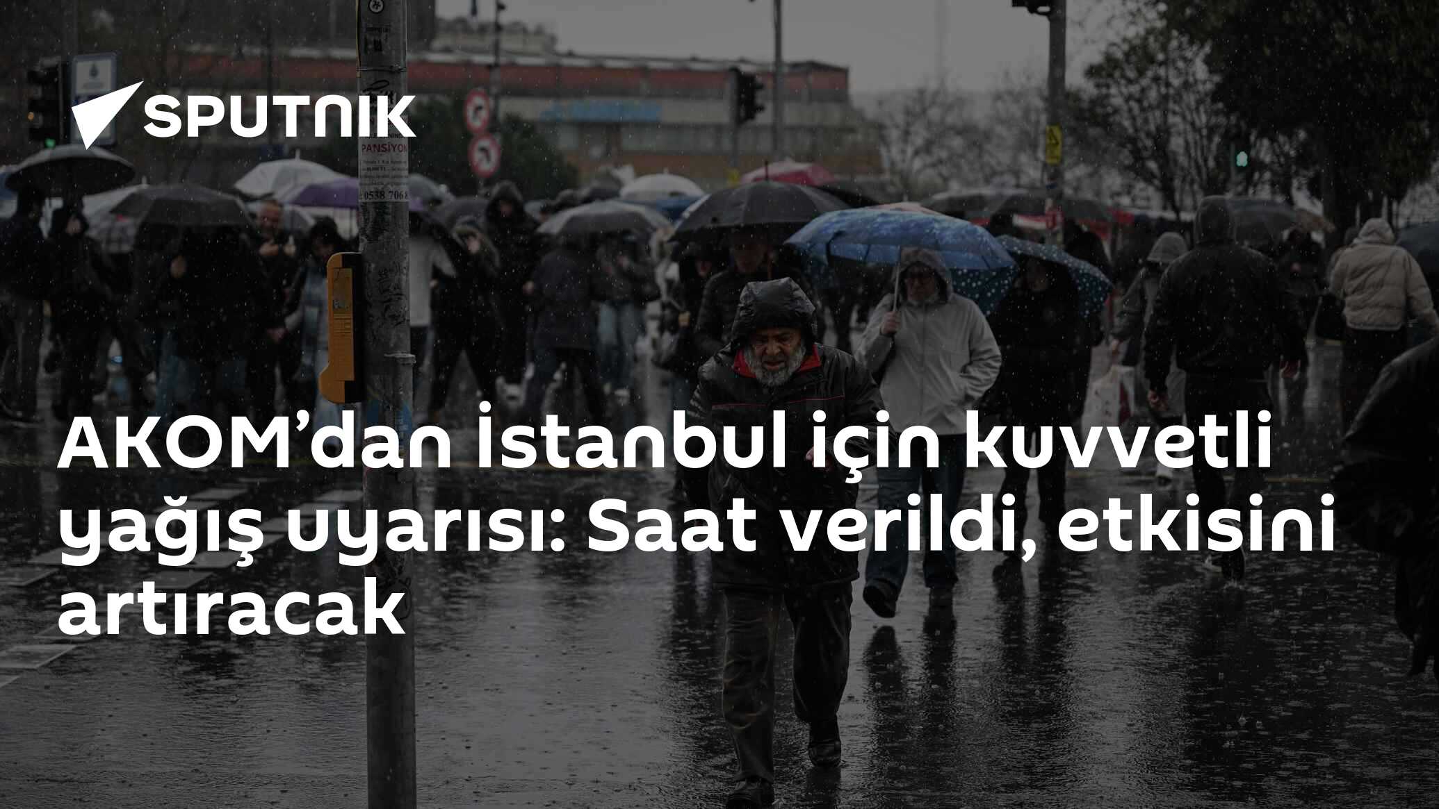 AKOM’dan İstanbul için kuvvetli yağış uyarısı: Saat verildi, etkisini artıracak