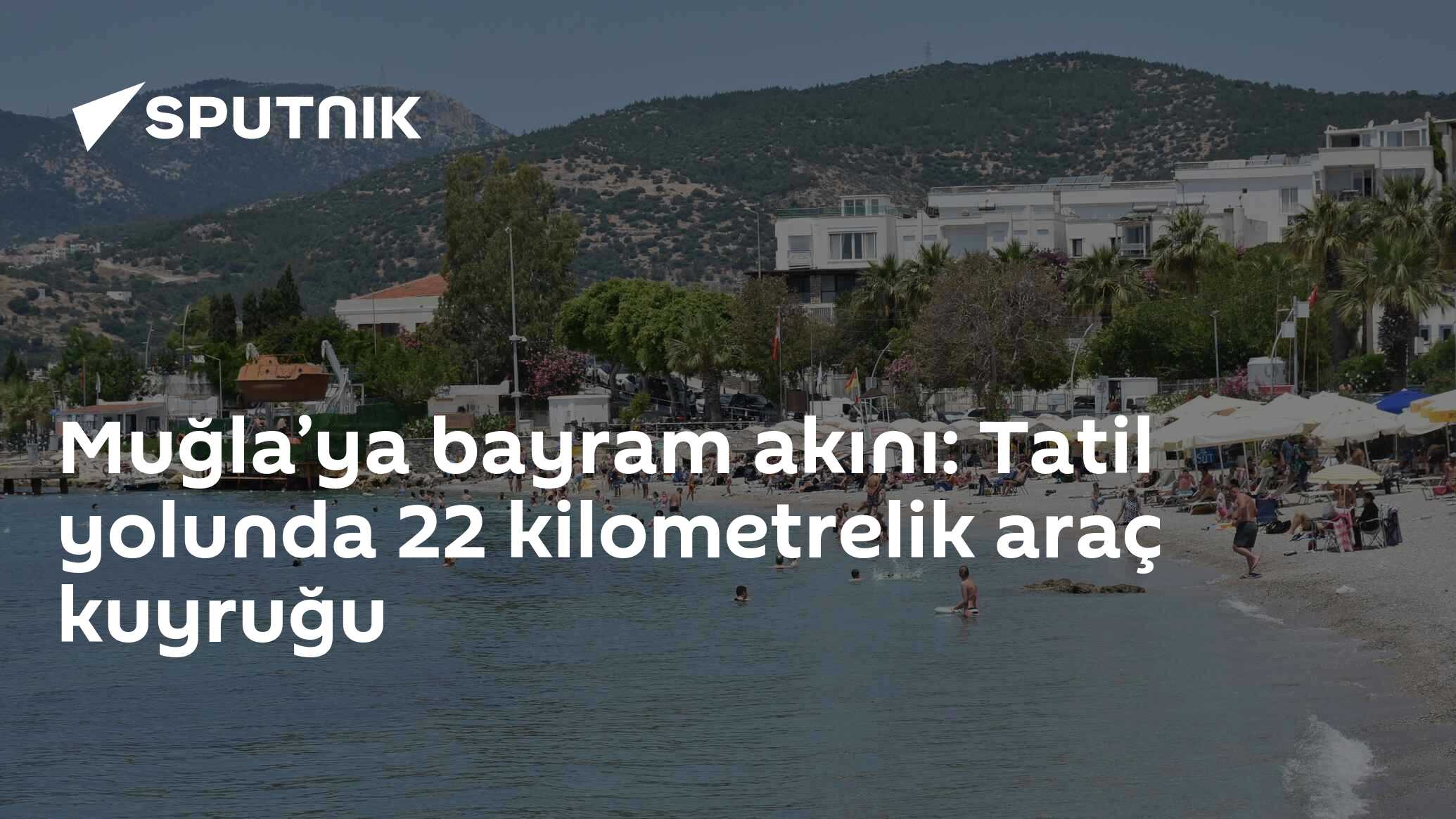 Muğla’ya bayram akını: Tatil yolunda 22 kilometrelik araç kuyruğu