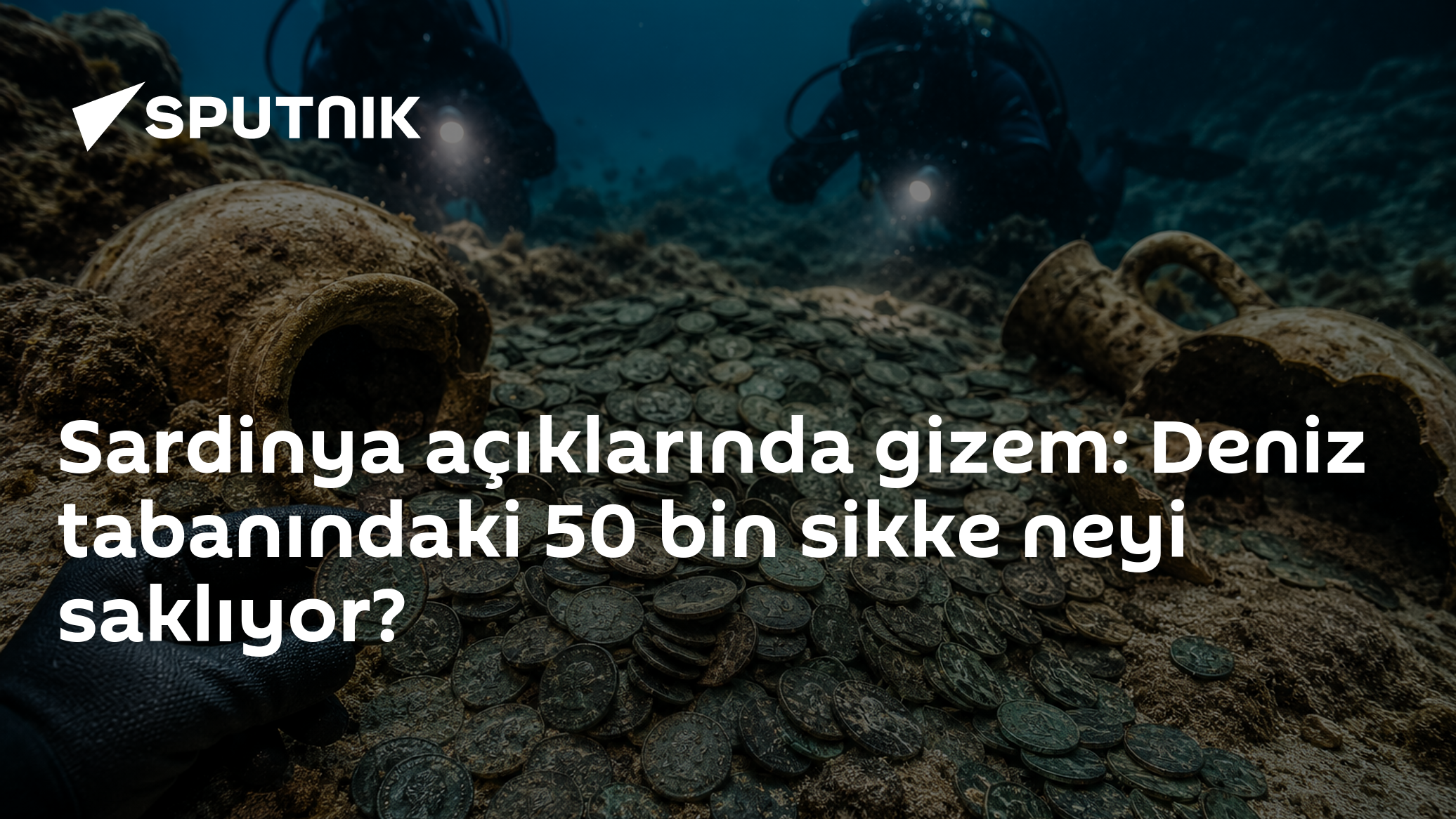 Sardinya açıklarında gizem: Deniz tabanındaki 50 bin sikke neyi saklıyor?