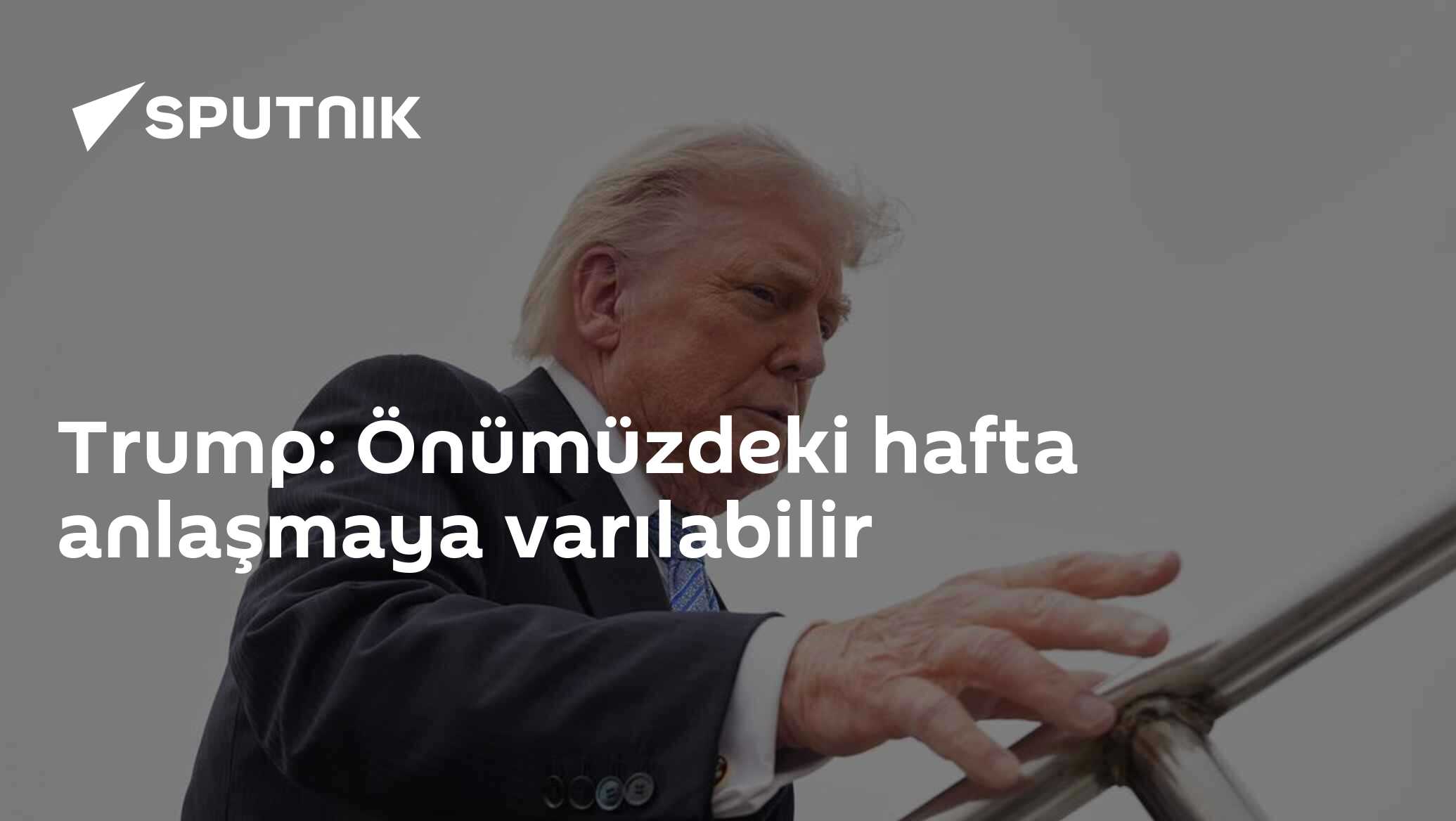 Trump: Önümüzdeki hafta anlaşmaya varılabilir