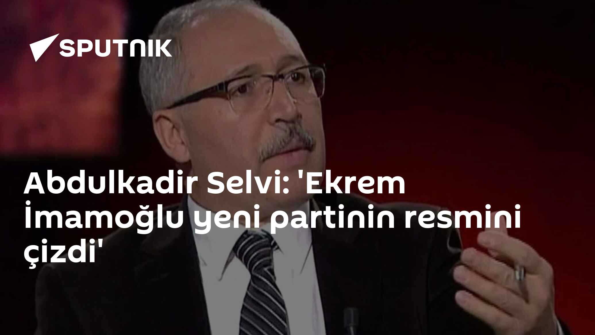 Abdulkadir Selvi: 'Ekrem İmamoğlu yeni partinin resmini çizdi'