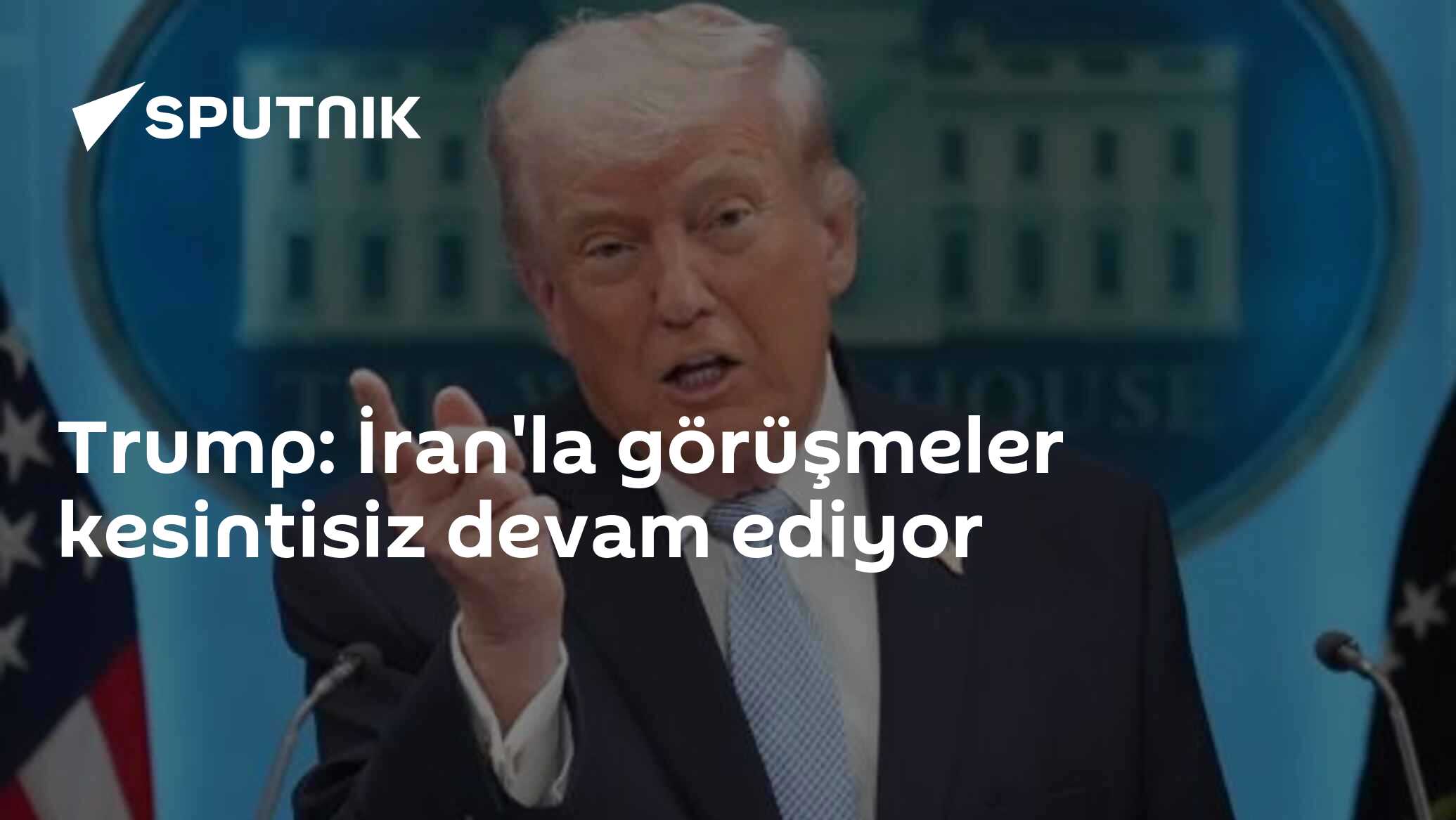 Trump: İran'la görüşmeler kesintisiz devam ediyor