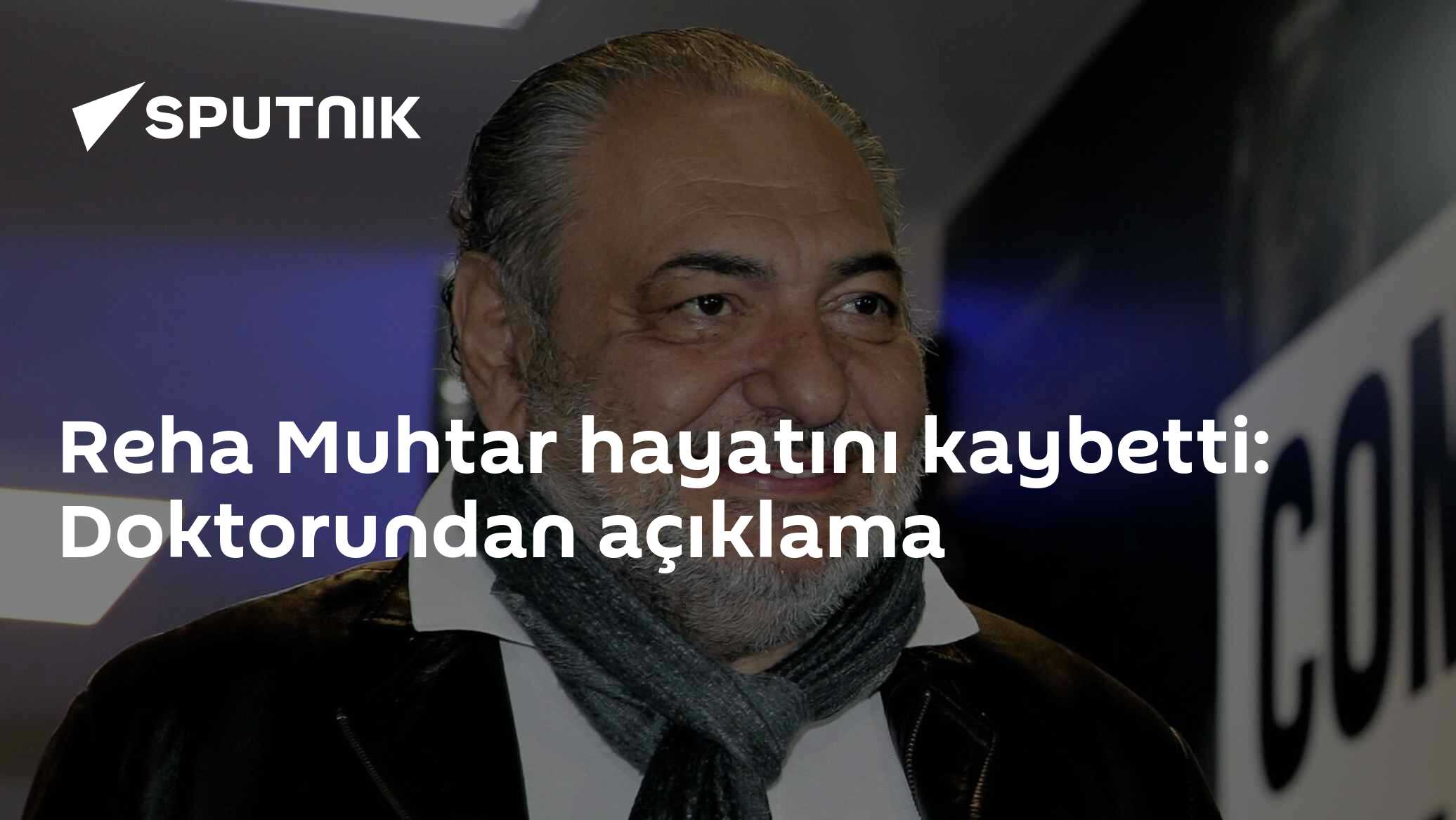 Muhtar Reha Muhtar hayatını kaybetti
