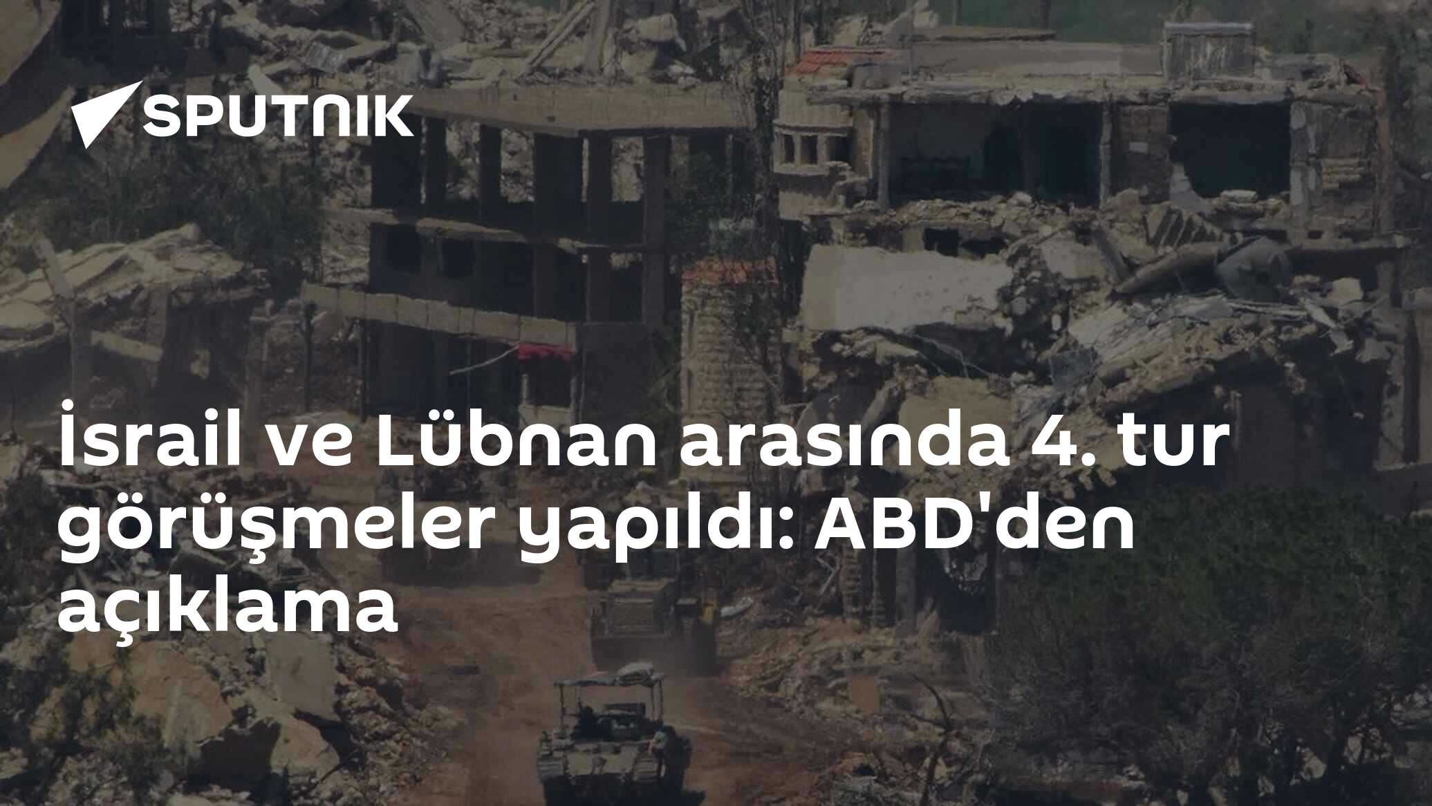 İsrail ve Lübnan arasında 4. tur görüşmeler yapıldı: ABD'den açıklama