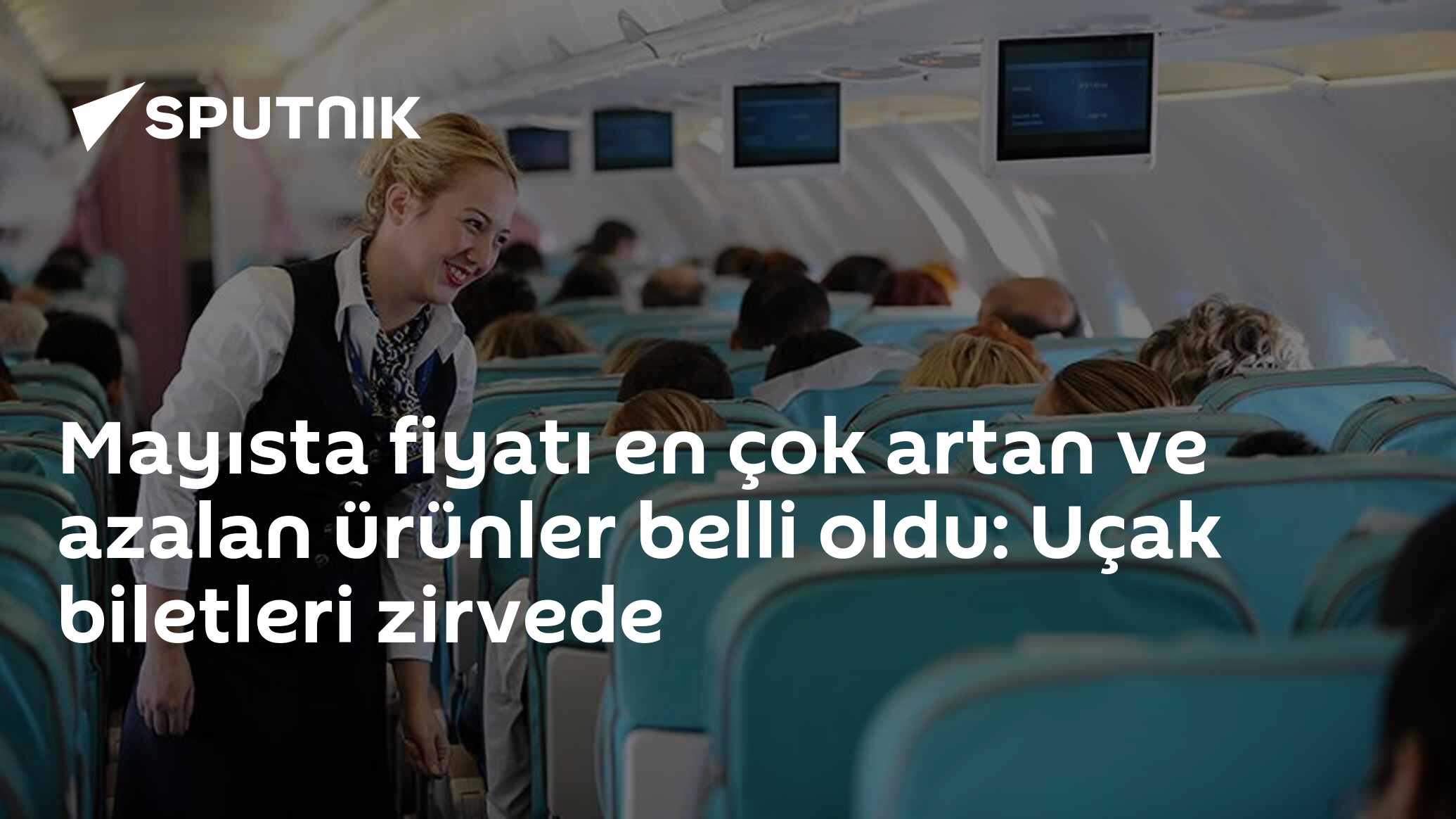 Mayısta fiyatı en çok artan ve azalan ürünler belli oldu: Uçak biletleri zirvede