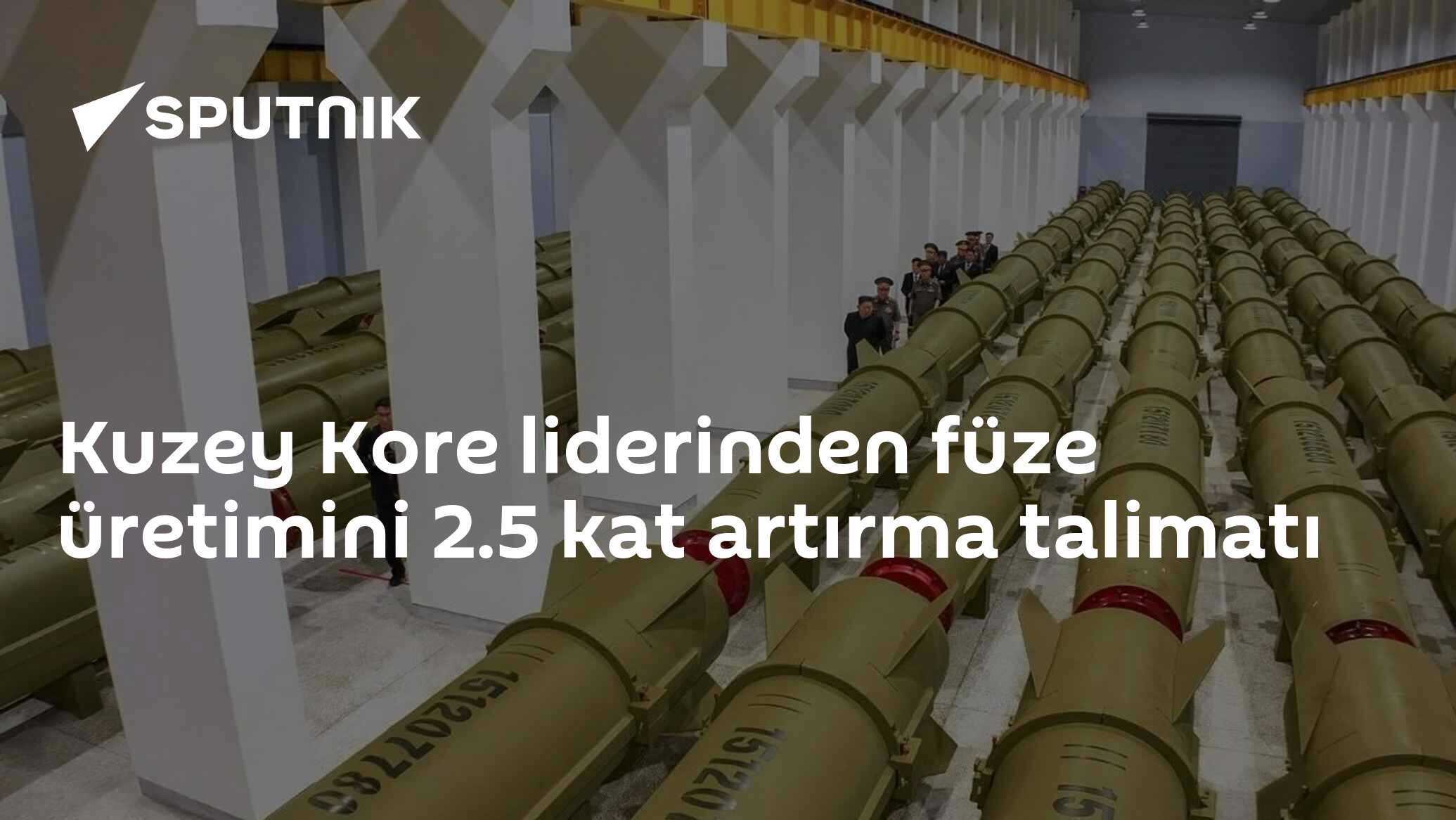 Kuzey Kore liderinden füze üretimini 2.5 kat artırma talimat