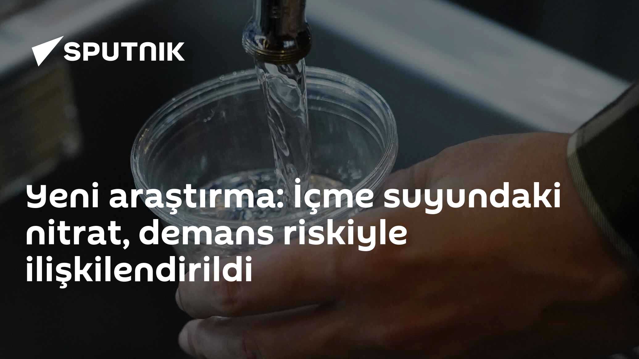 Yeni araştırma: İçme suyundaki nitrat, demans riskiyle ilişk