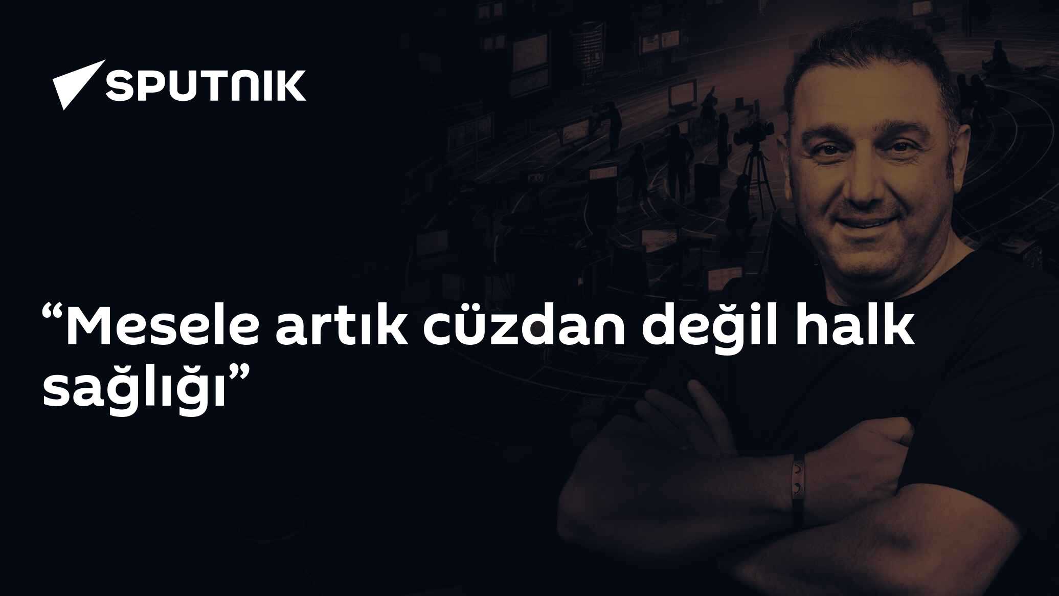 “Mesele artık cüzdan değil halk sağlığı”