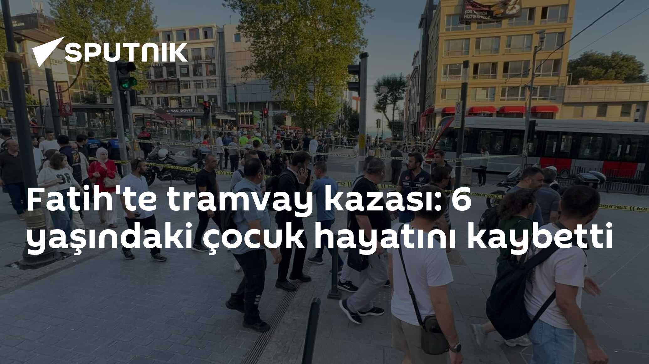 Fatih'te tramvay kazası: 6 yaşındaki çocuk hayatın