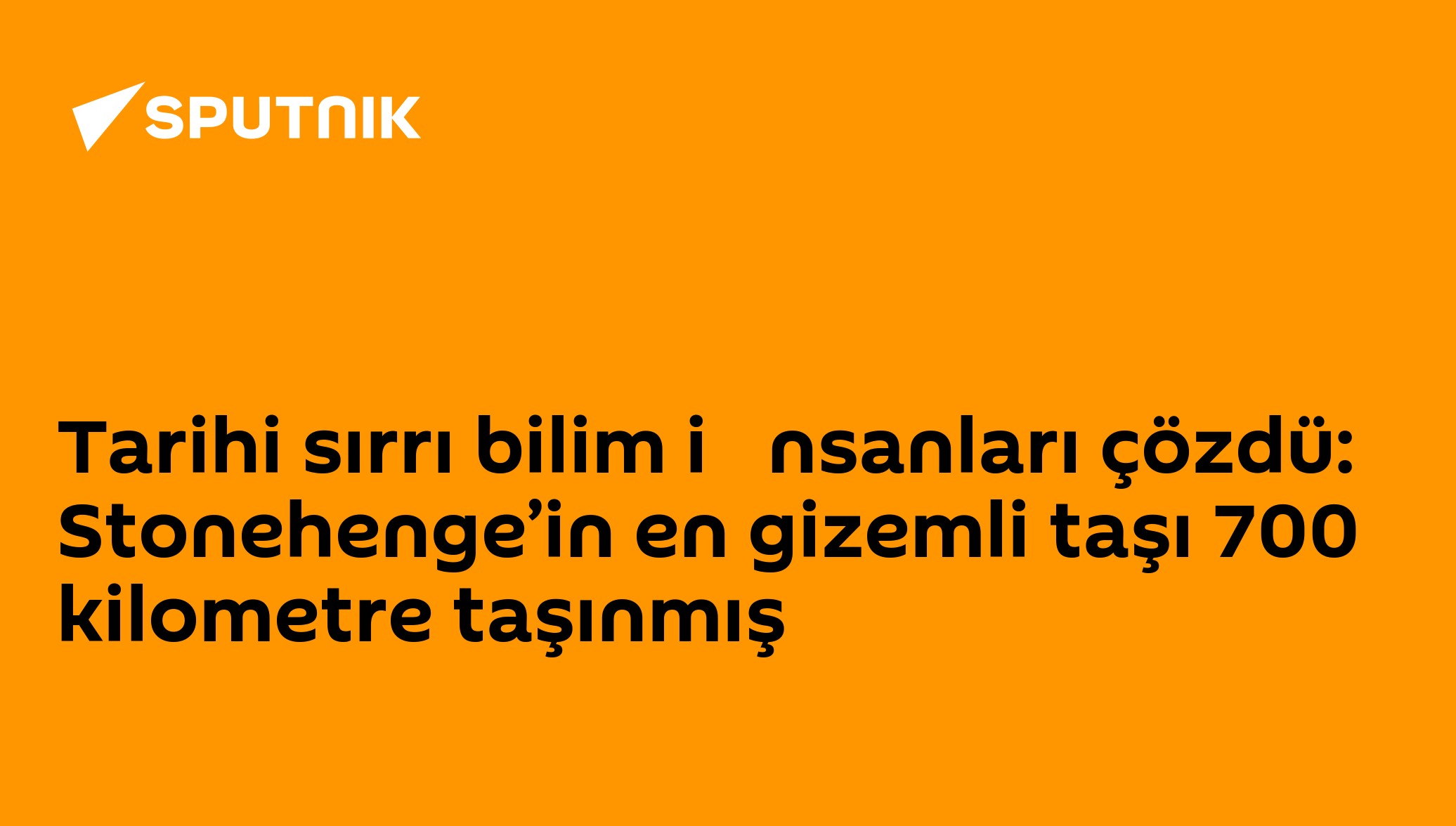 Tarihi sırrı bilim i̇nsanları çözdü: Stonehenge’in en gizeml
