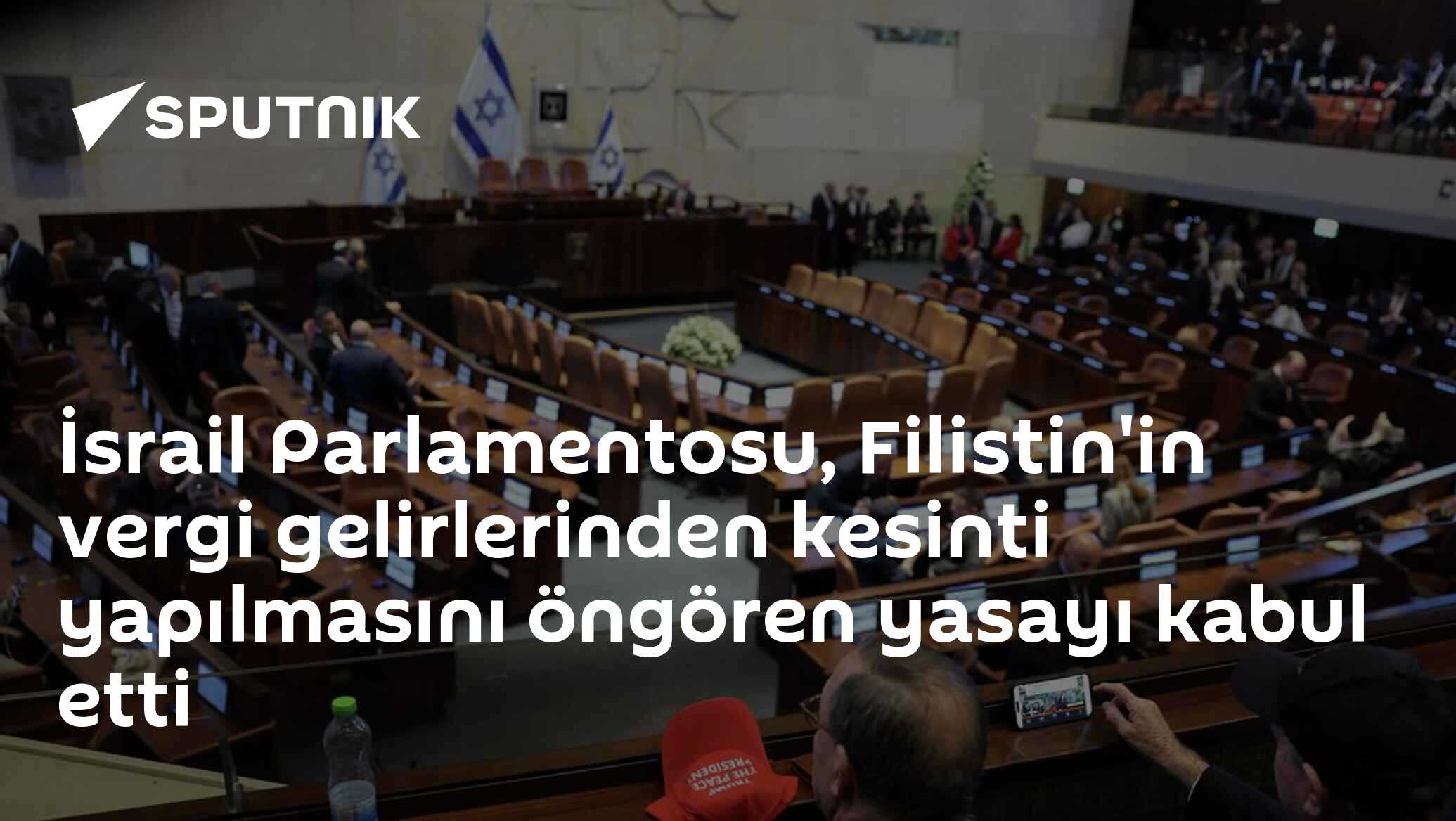 İsrail Parlamentosu, Filistin'in vergi gelirlerind