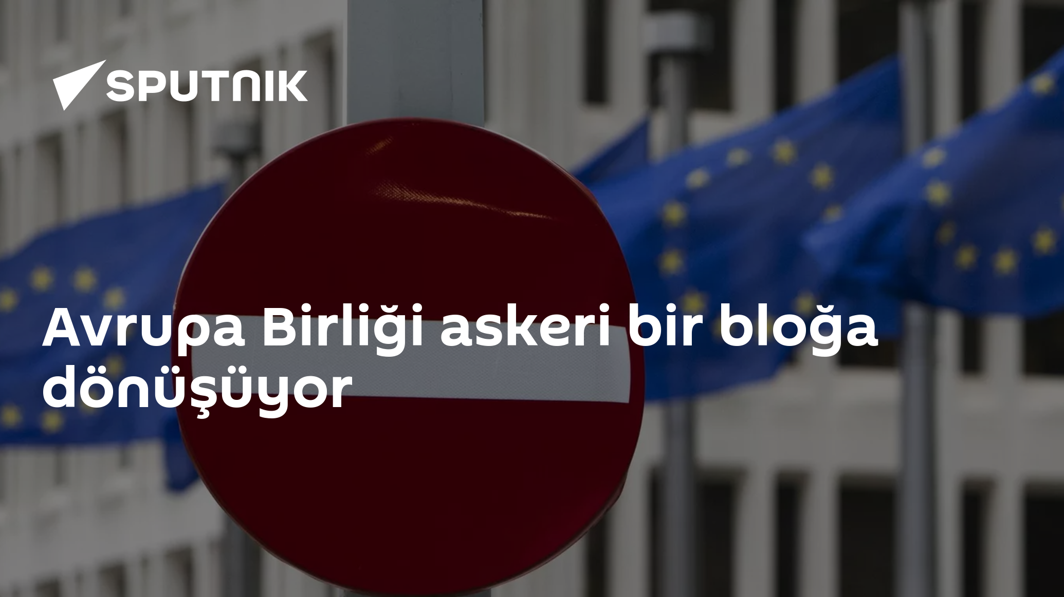 Avrupa Birliği askeri bir bloğa dönüşüyor