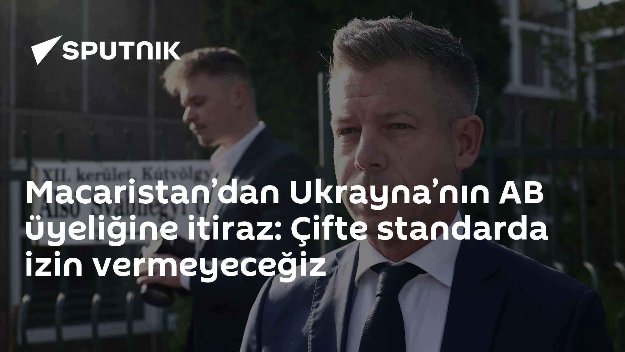Macaristan’dan Ukrayna’nın AB üyeliğine itiraz: Çifte standa