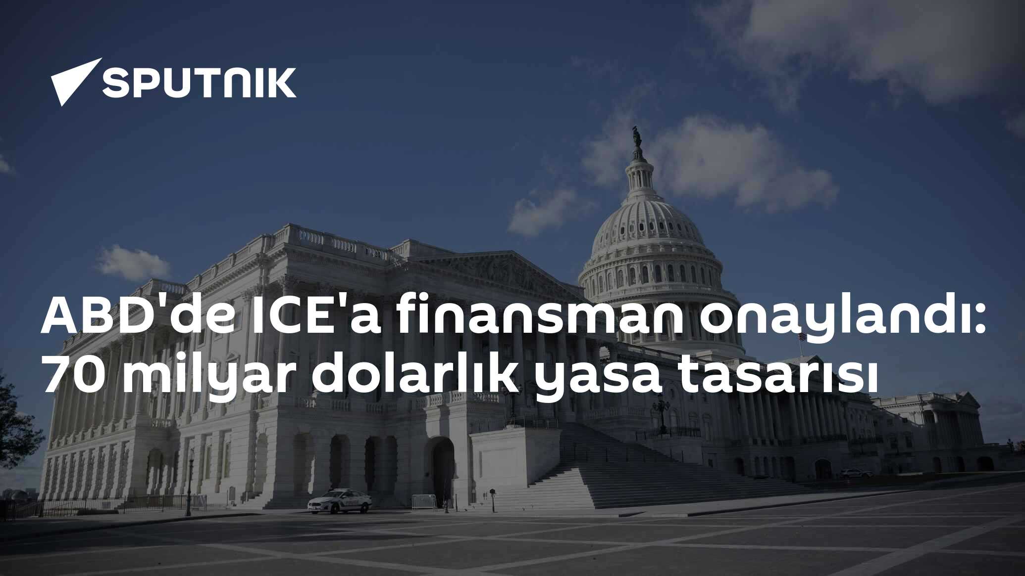 ABD'de ICE'a finansman onaylandı: 70 milyar dolarlık yasa ta