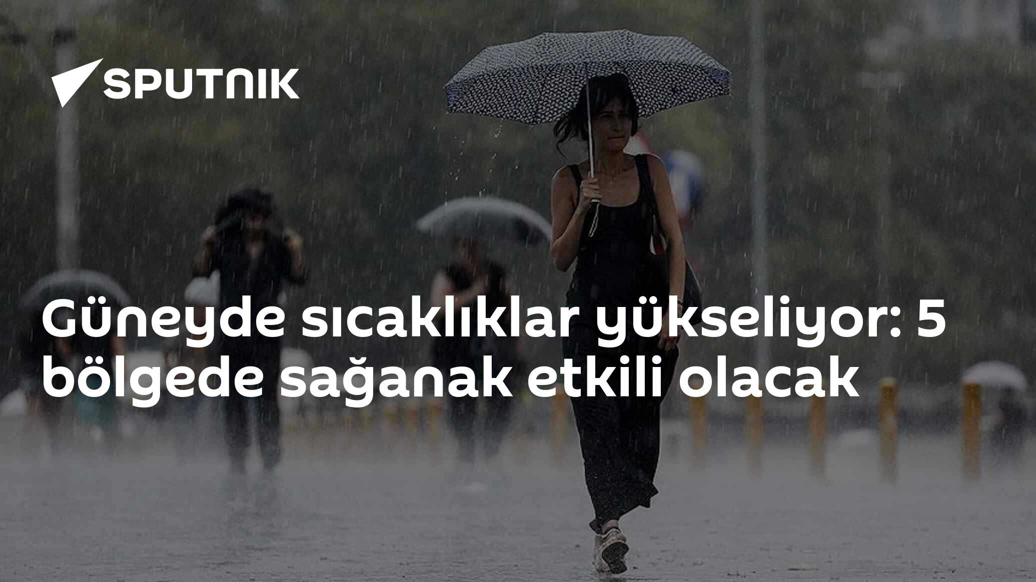 Güneyde sıcaklıklar yükseliyor: 5 bölgede sağanak etkili ola