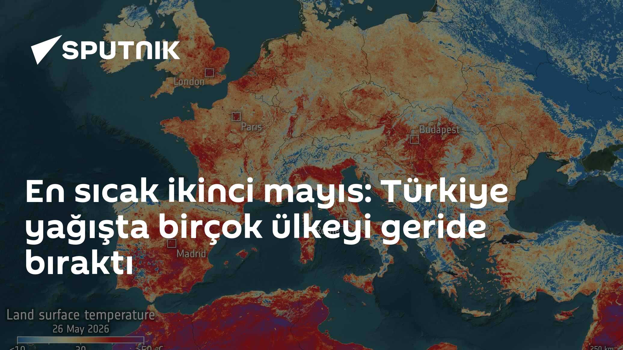 En sıcak ikinci mayıs: Türkiye yağışta birçok ülkeyi geride 