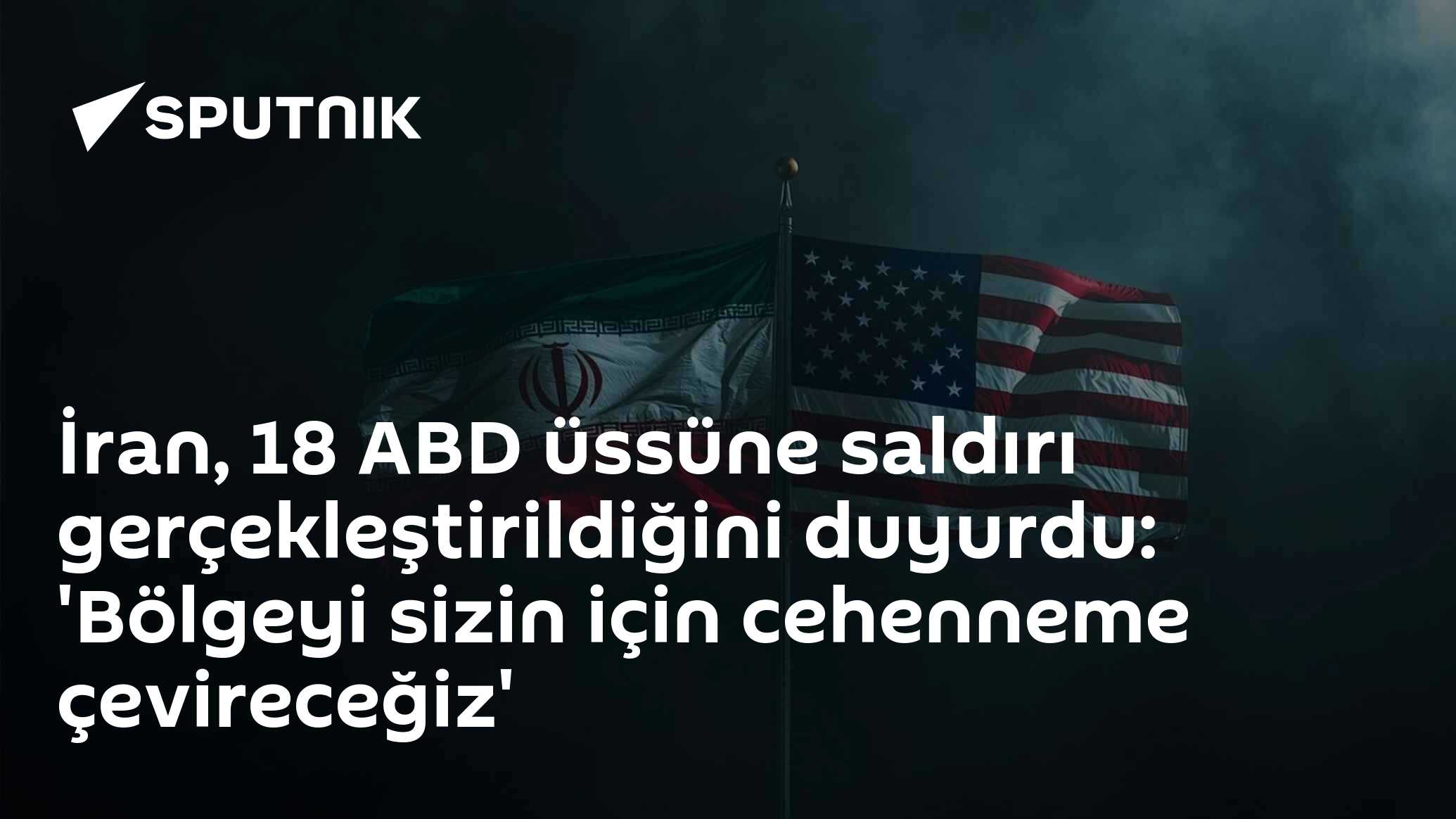 İran: 18 ABD üssüne saldırı gerçekleştirildi