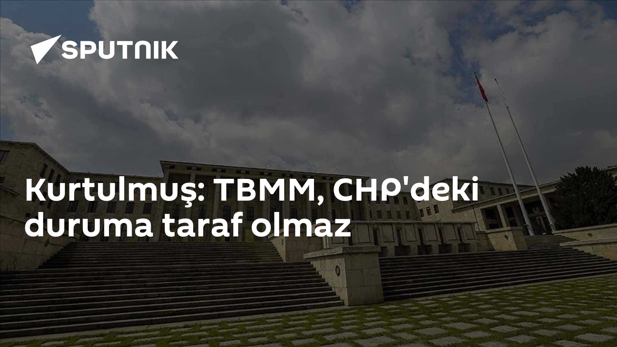 Kurtulmuş: TBMM, CHP'deki duruma taraf olmaz