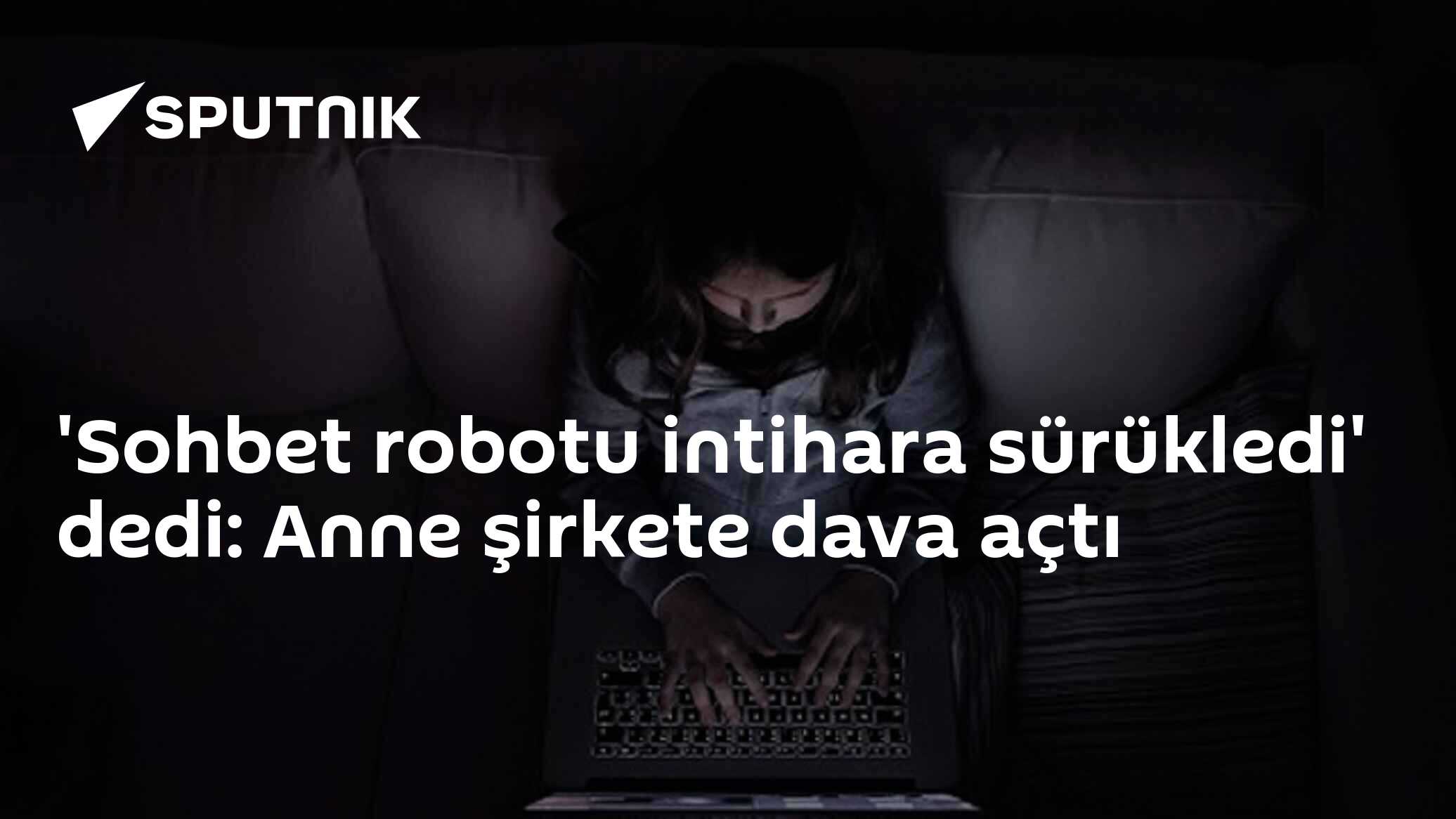 'Sohbet robotu intihara sürükledi' dedi: Anne şirk