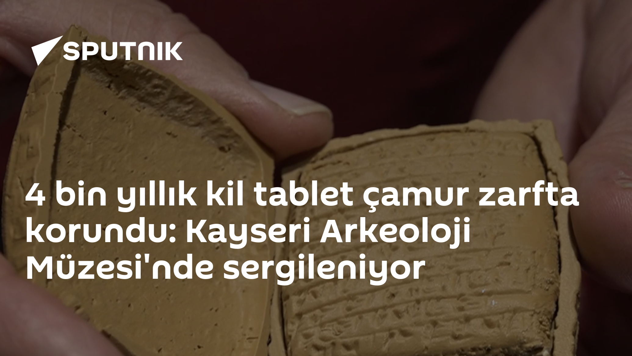 4 bin yıllık kil tablet çamur zarfta korundu: Kays