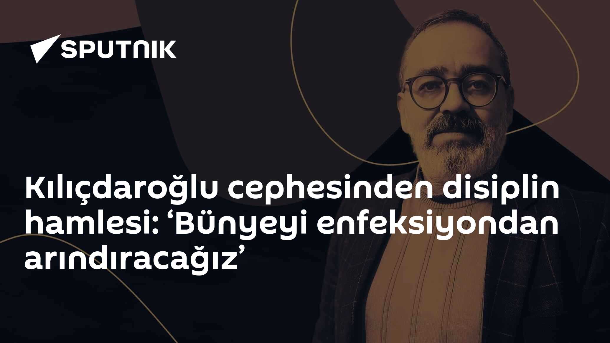 Kılıçdaroğlu cephesinden disiplin hamlesi: ‘Bünyeyi enfeksiyondan arındıracağız’
