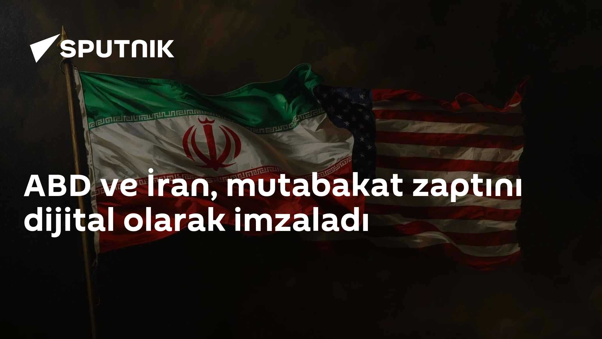 ABD ve İran, mutabakat zaptını dijital olarak imzaladı