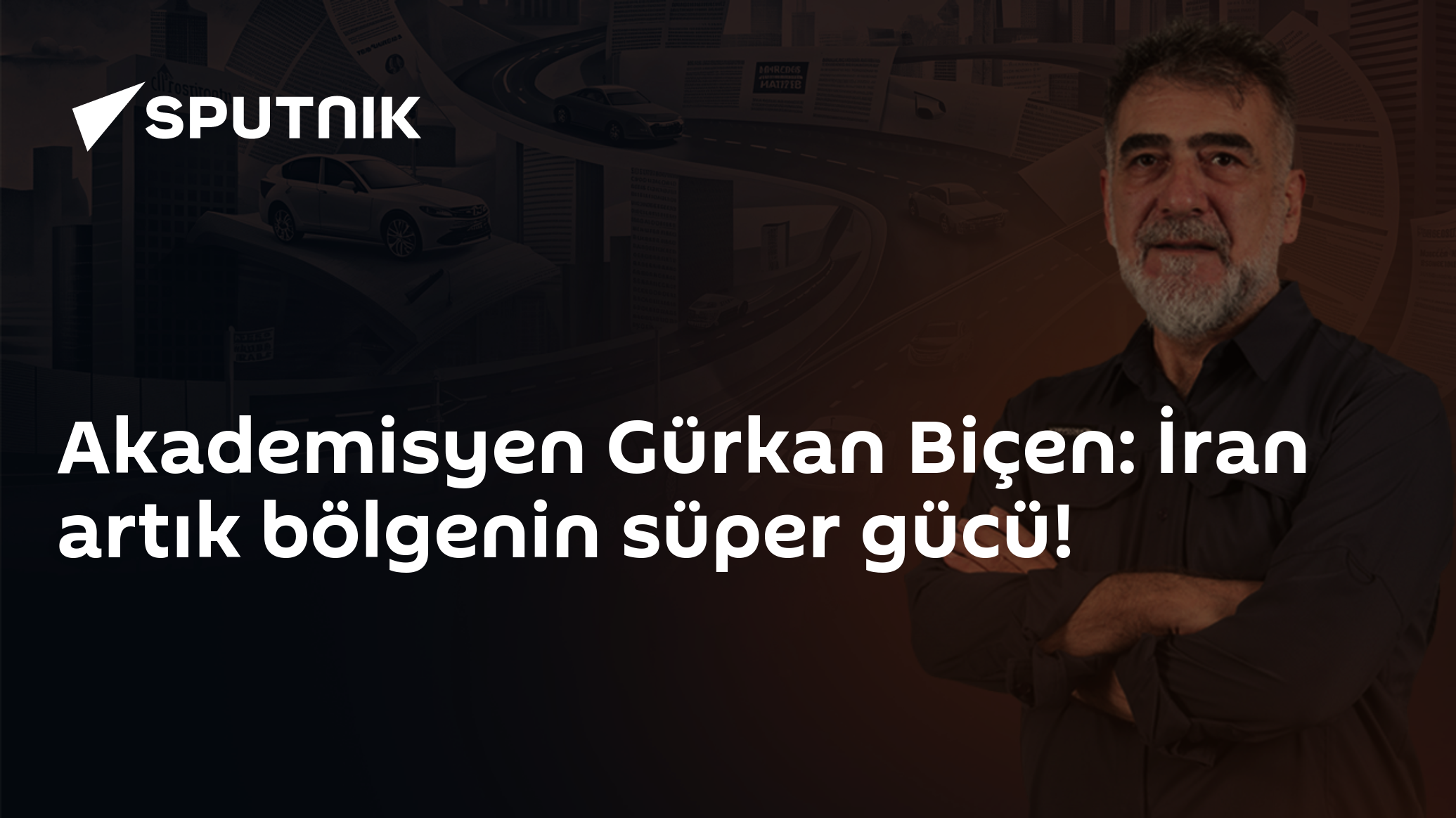 Akademisyen Gürkan Biçen: İran artık bölgenin süper gücü!