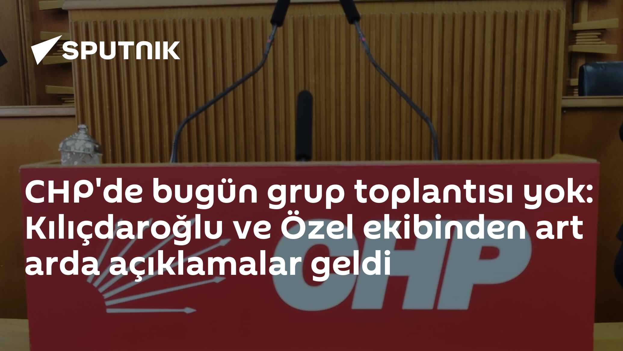 CHP'de bugün grup toplantısı yok: Kılıçdaroğlu ve Özel ekibinden art arda açıklamalar geldi