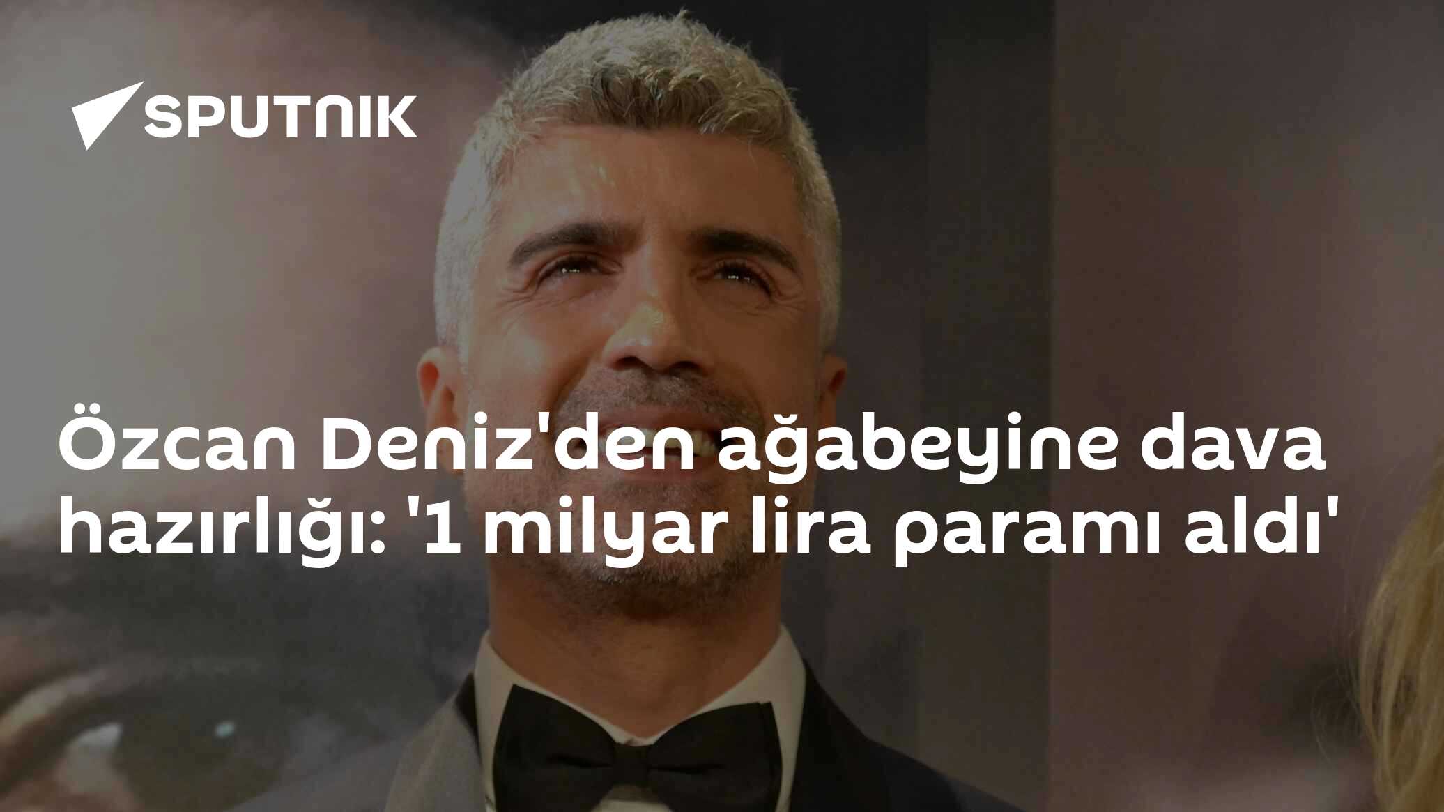 Özcan Deniz'den ağabeyine dava hazırlığı: '1 milyar lira paramı aldı'