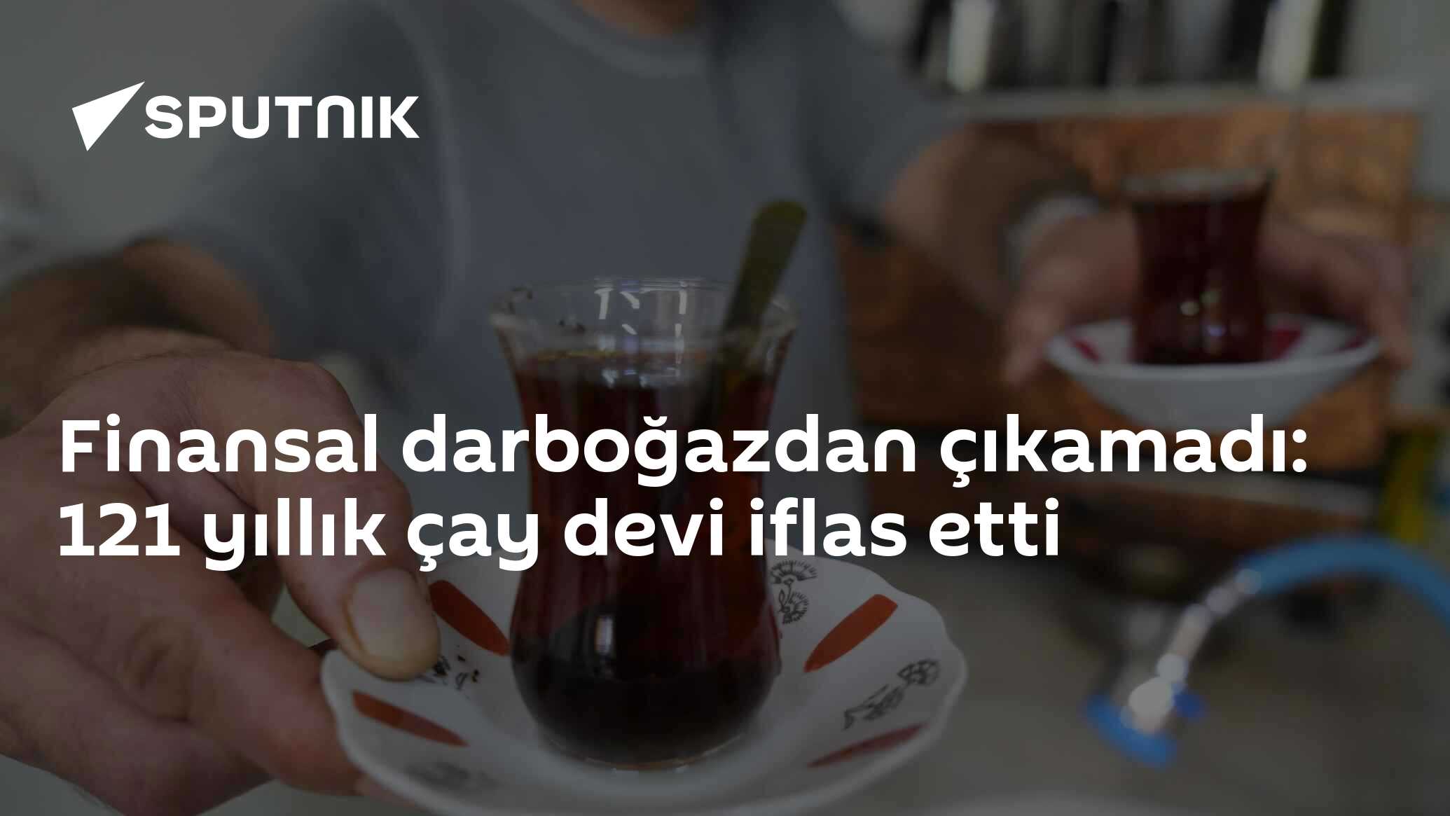 Finansal darboğazdan çıkamadı: 121 yıllık çay devi iflas etti