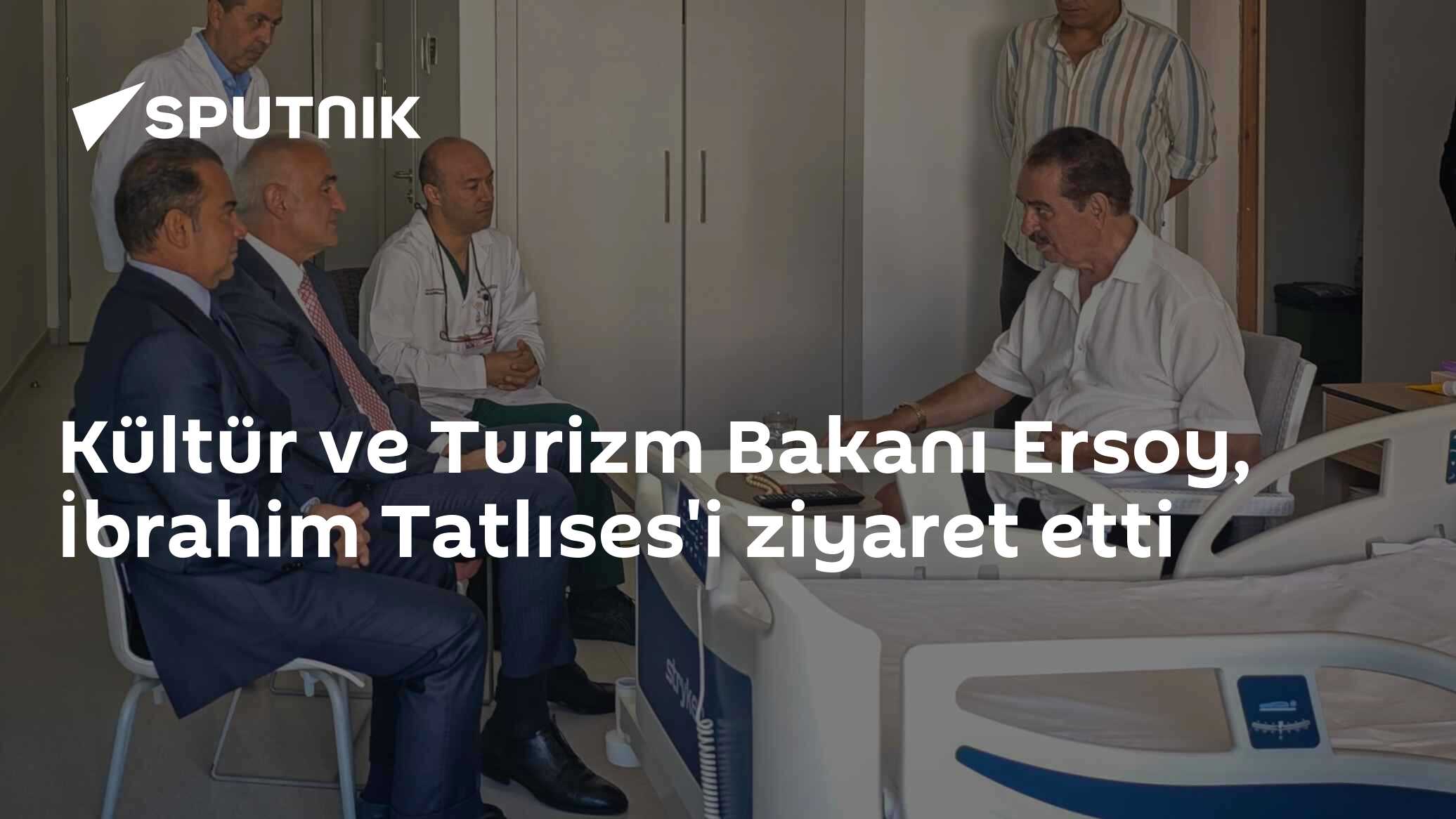 Kültür ve Turizm Bakanı Ersoy, İbrahim Tatlıses'i ziyaret etti