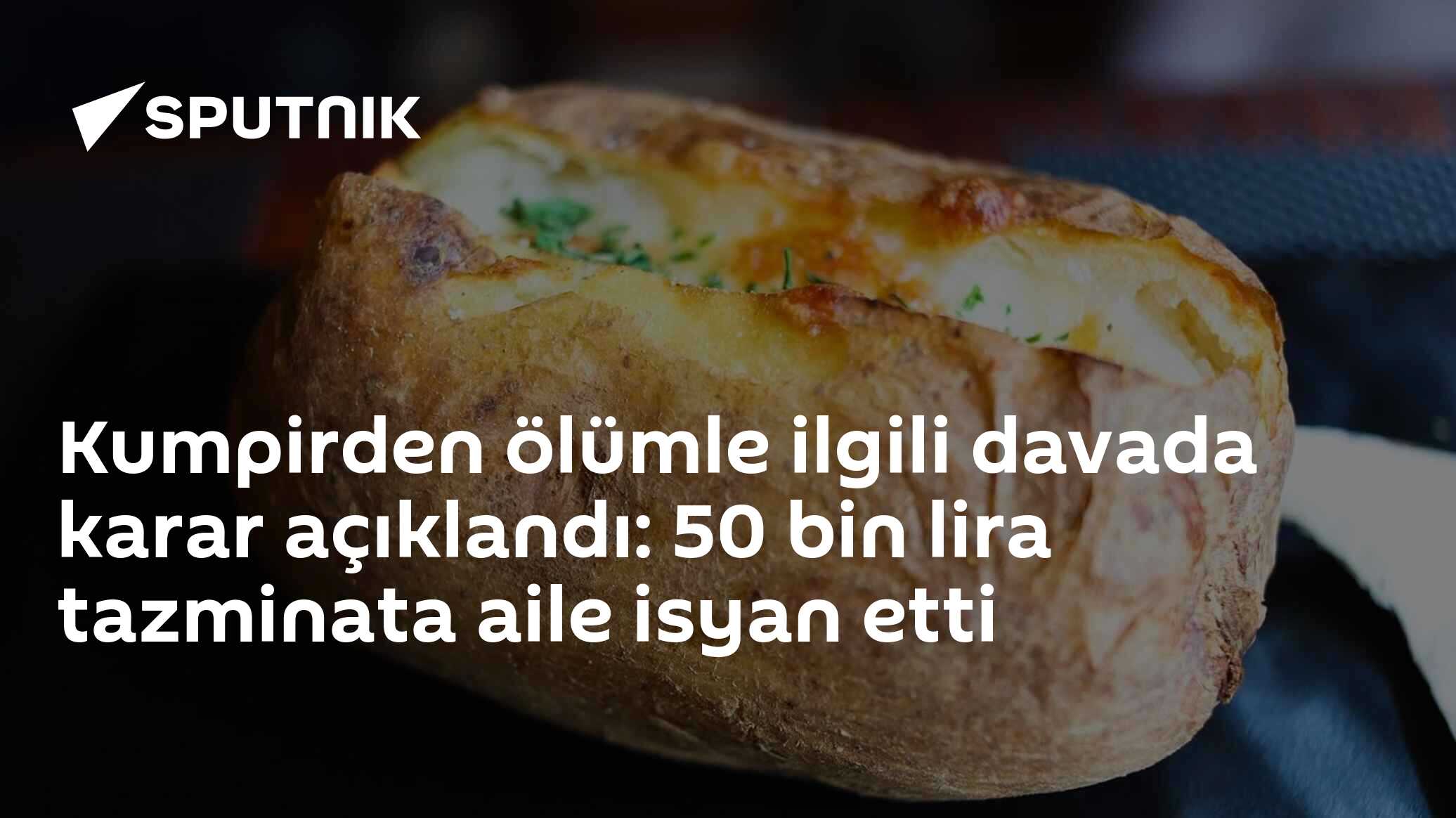 Kumpirden ölümle ilgili davada karar açıklandı: 50 bin lira tazminata aile isyan etti