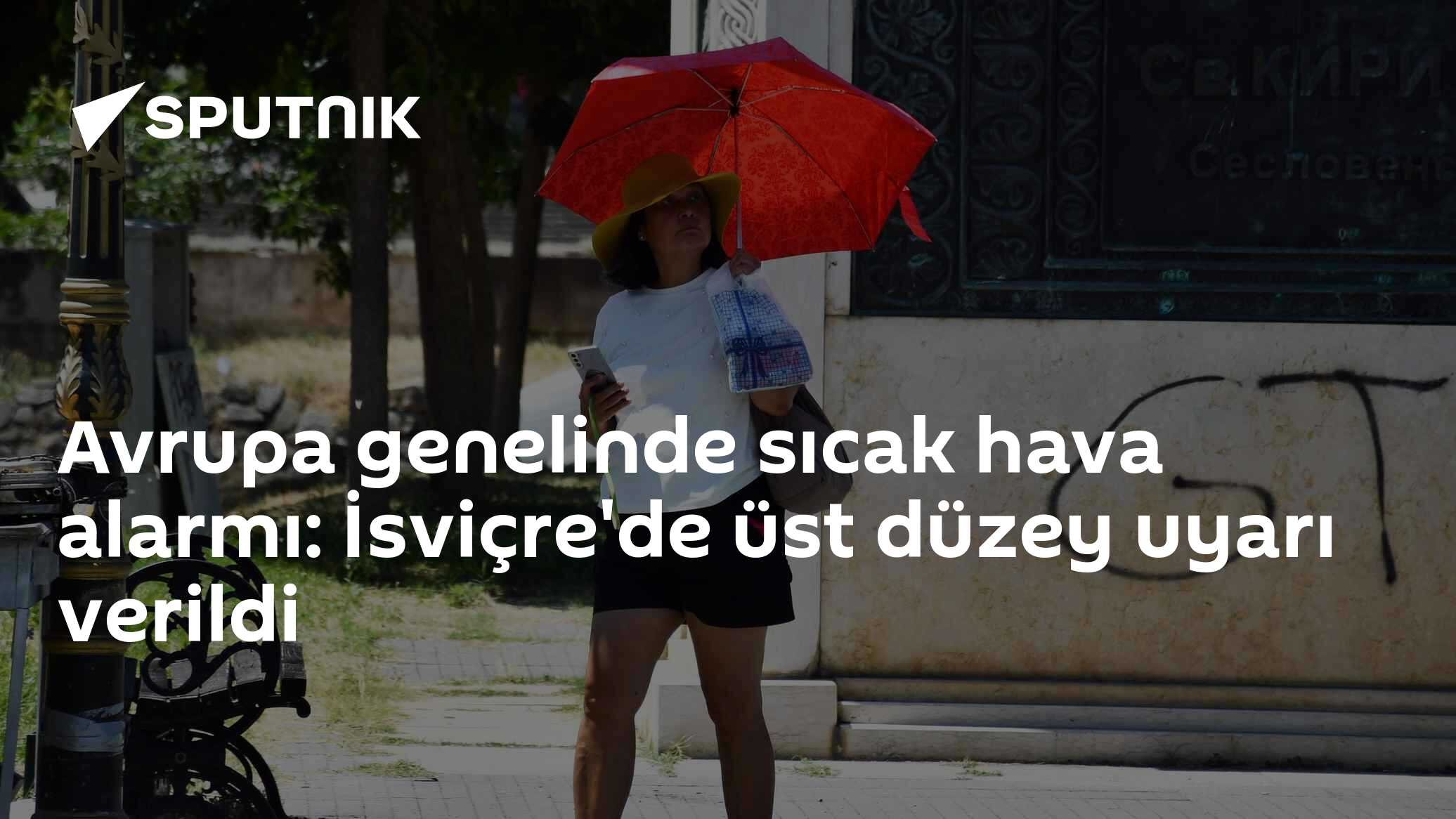 Avrupa genelinde sıcak hava alarmı: İsviçre'de üst düzey uyarı verildi