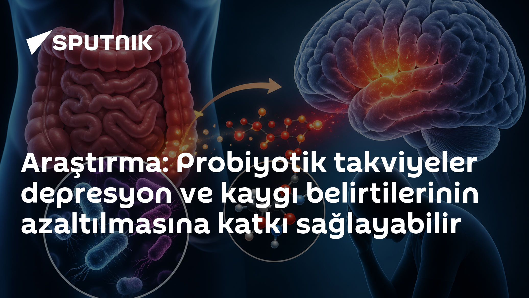 Araştırma: Probiyotik takviyeler depresyon ve kaygı belirtilerinin azaltılmasına katkı sağlayabilir