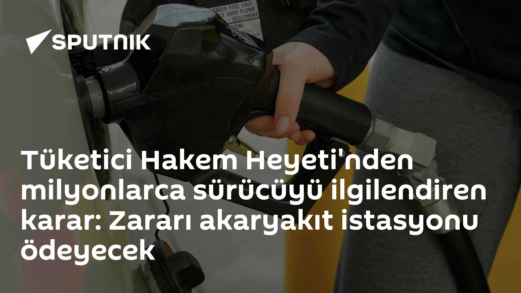 Tüketici Hakem Heyeti'nden milyonlarca sürücüyü ilgilendiren karar: Zararı akaryakıt istasyonu ödeyecek