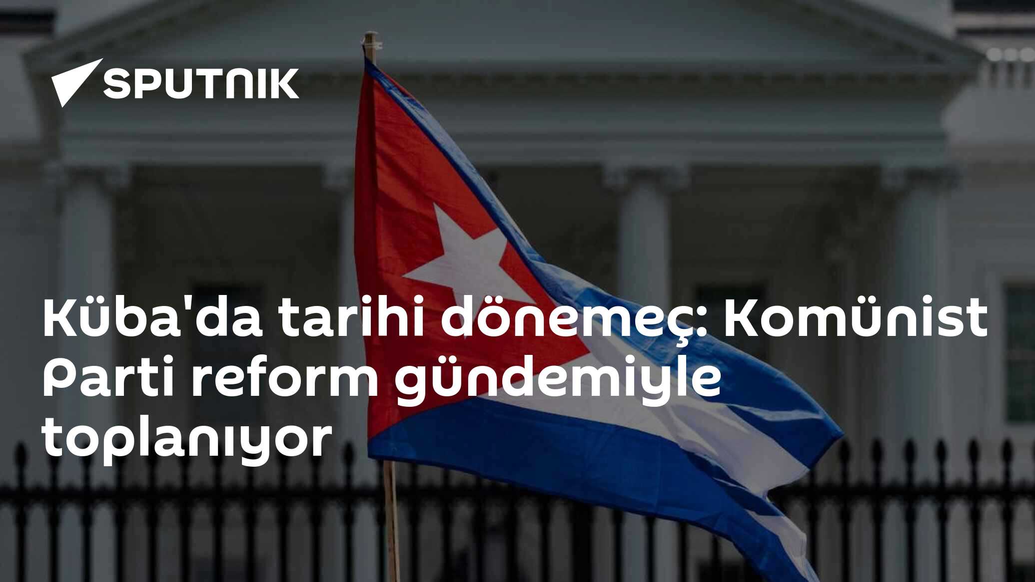 Küba'da tarihi dönemeç: Komünist Parti reform gündemiyle toplanıyor