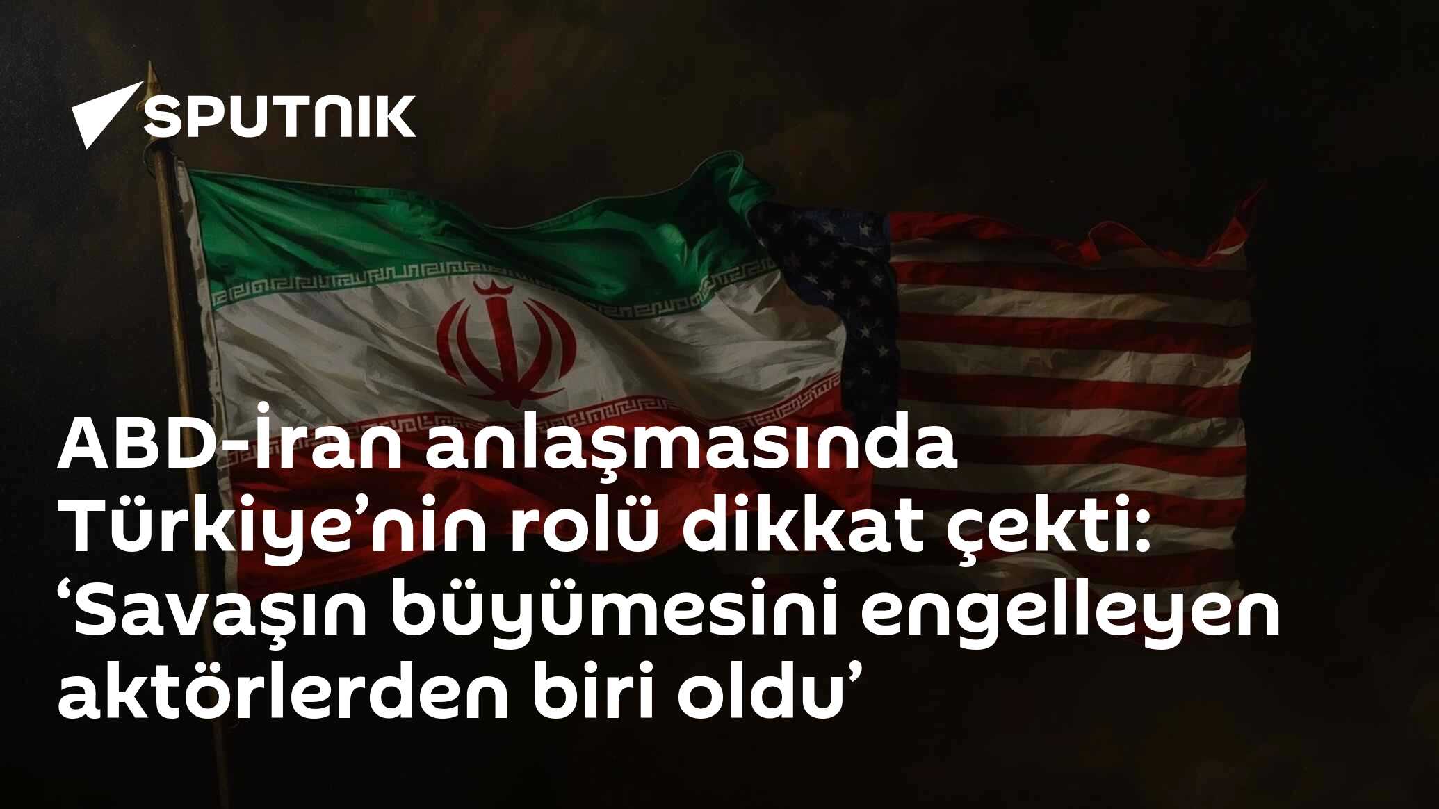 ABD-İran anlaşmasında Türkiye’nin rolü dikkat çekti: ‘Savaşın büyümesini engelleyen aktörlerden biri oldu’