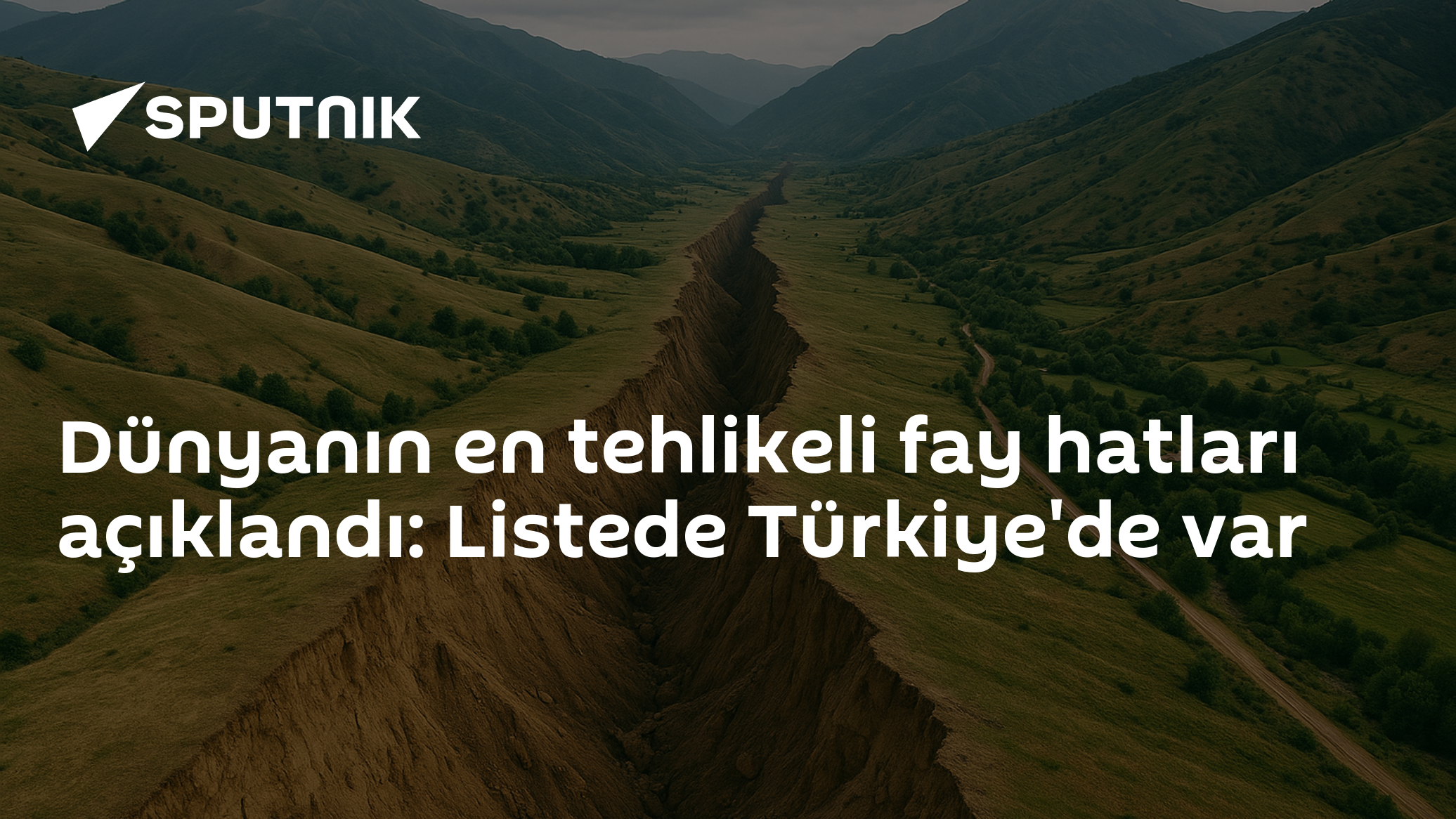 Dünyanın en tehlikeli fay hatları açıklandı: Listede Türkiye'de var
