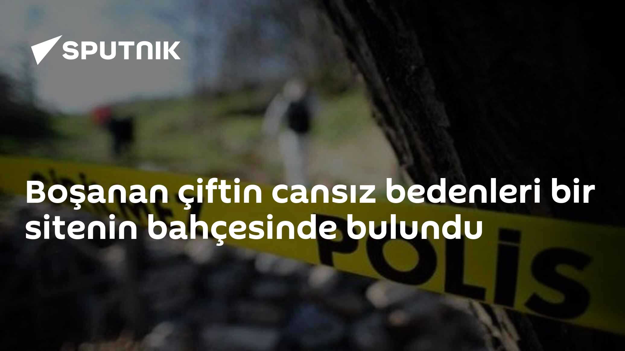 Boşanan çiftin cansız bedenleri bir sitenin bahçesinde bulundu