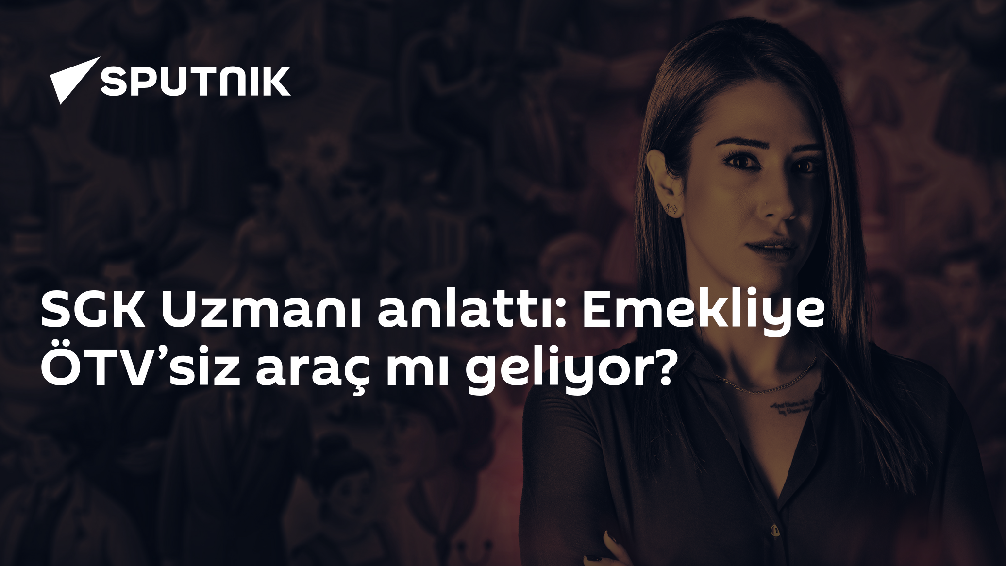 SGK Uzmanı anlattı: Emekliye ÖTV’siz araç mı geliyor?