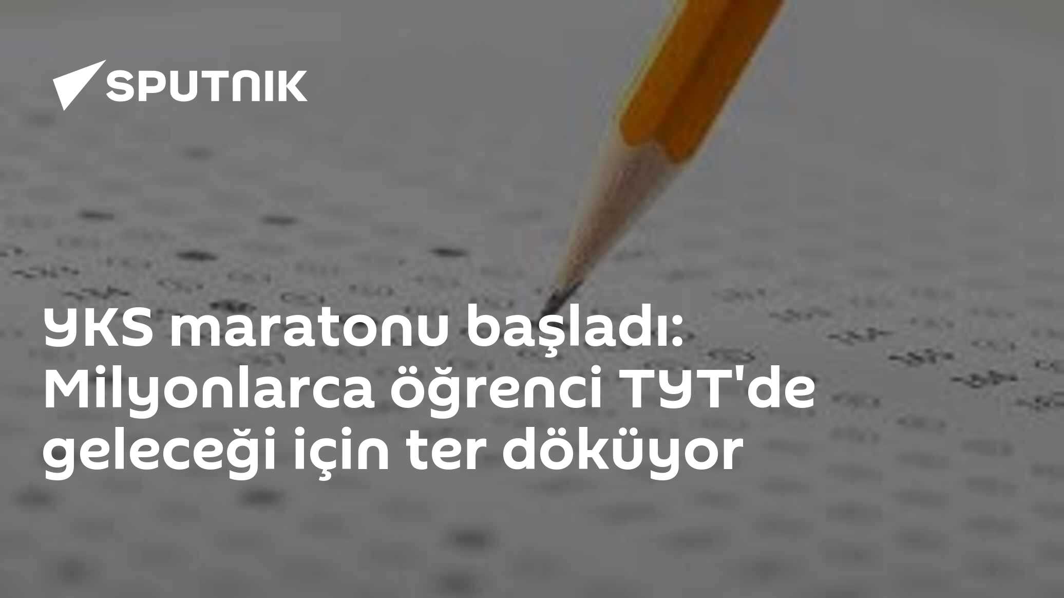 YKS maratonu başladı: Milyonlarca öğrenci TYT'de geleceği için ter döküyor