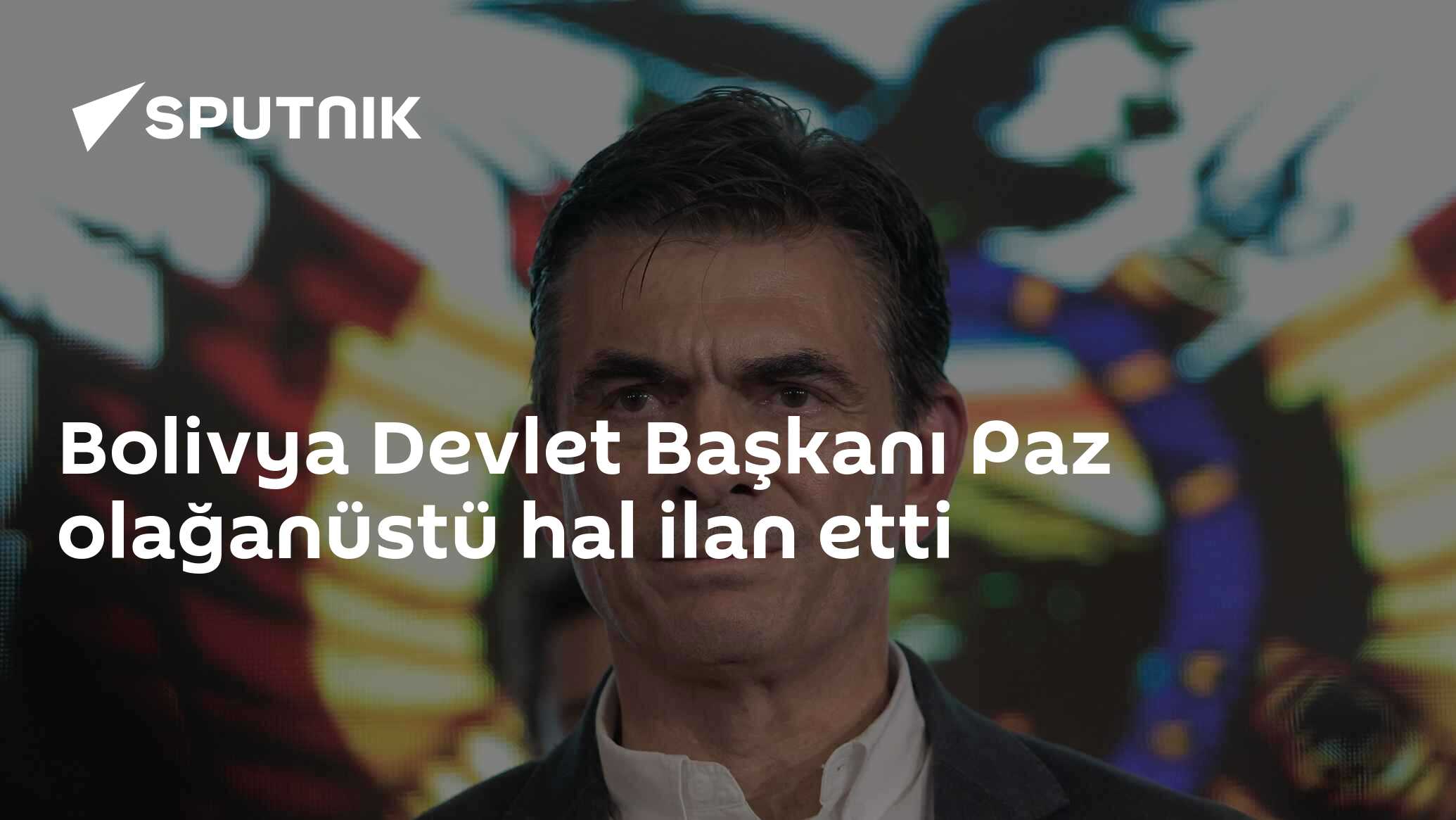Bolivya Devlet Başkanı Paz olağanüstü hal ilan etti