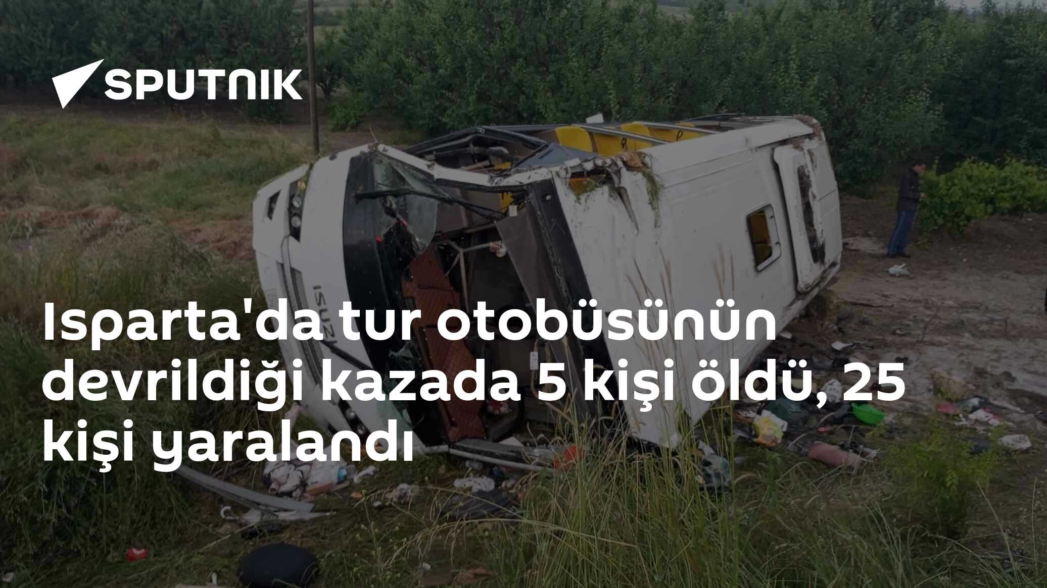 Isparta'da tur otobüsünün devrildiği kazada 4 kişi öldü, 15 kişi yaralandı